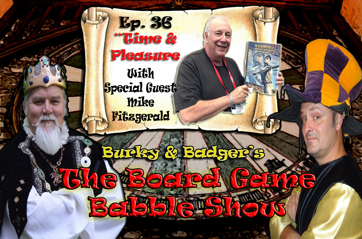 Burky and Badger\'s Board Game Babble Show