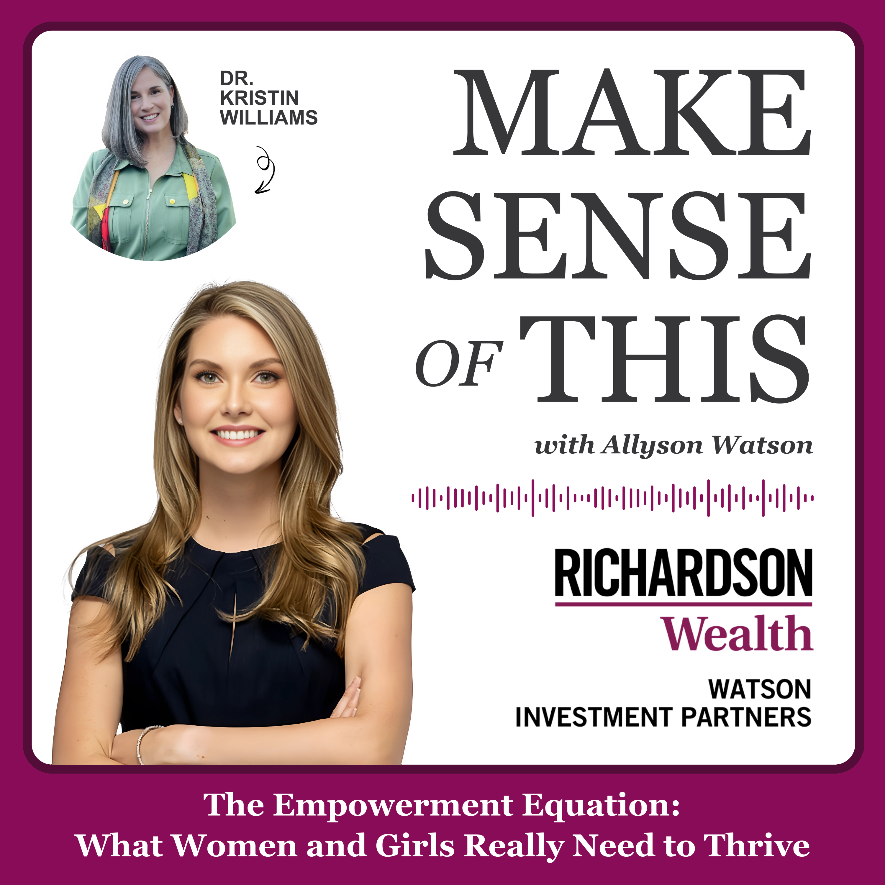 The Empowerment Equation: What Women and Girls Really Need to Thrive