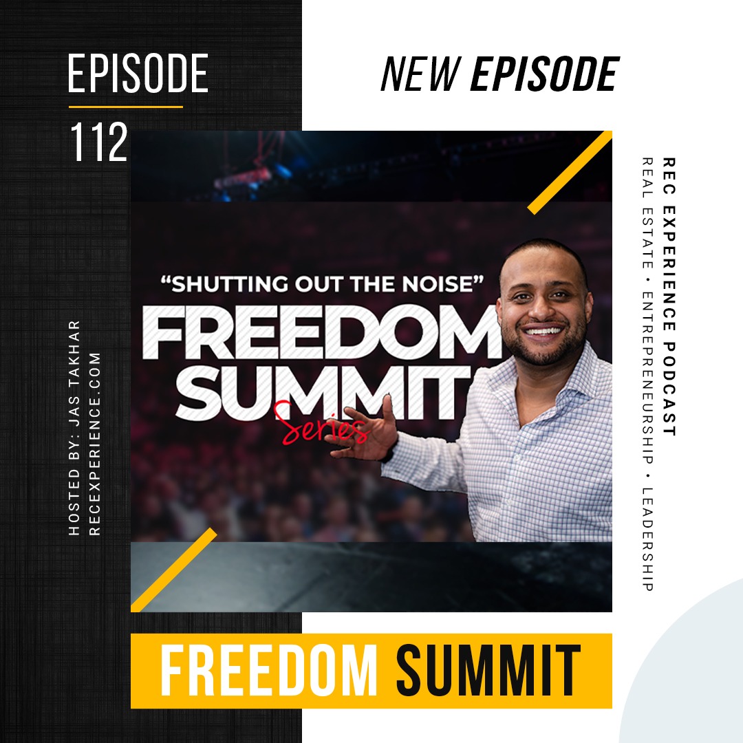 #112 - Freedom Summit - Shutting Out The Noise #112 - Freedom Summit - Shutting Out The Noise
