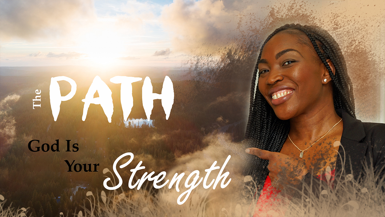 God Is Your Strength