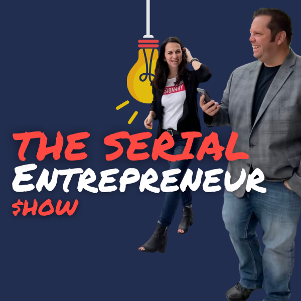 Serial Entrepreneur Show