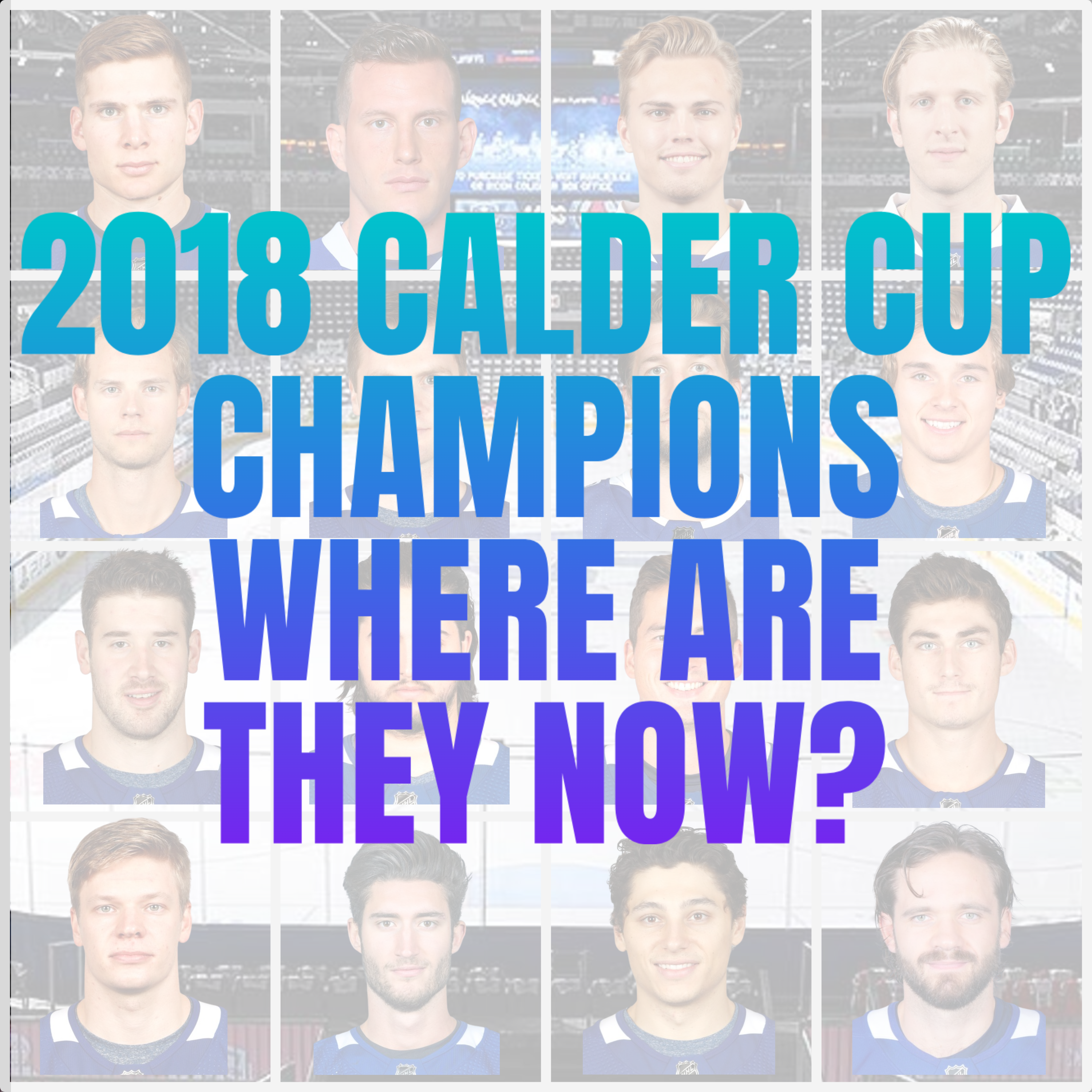 Where are they now: 2018 Calder Cup Champions