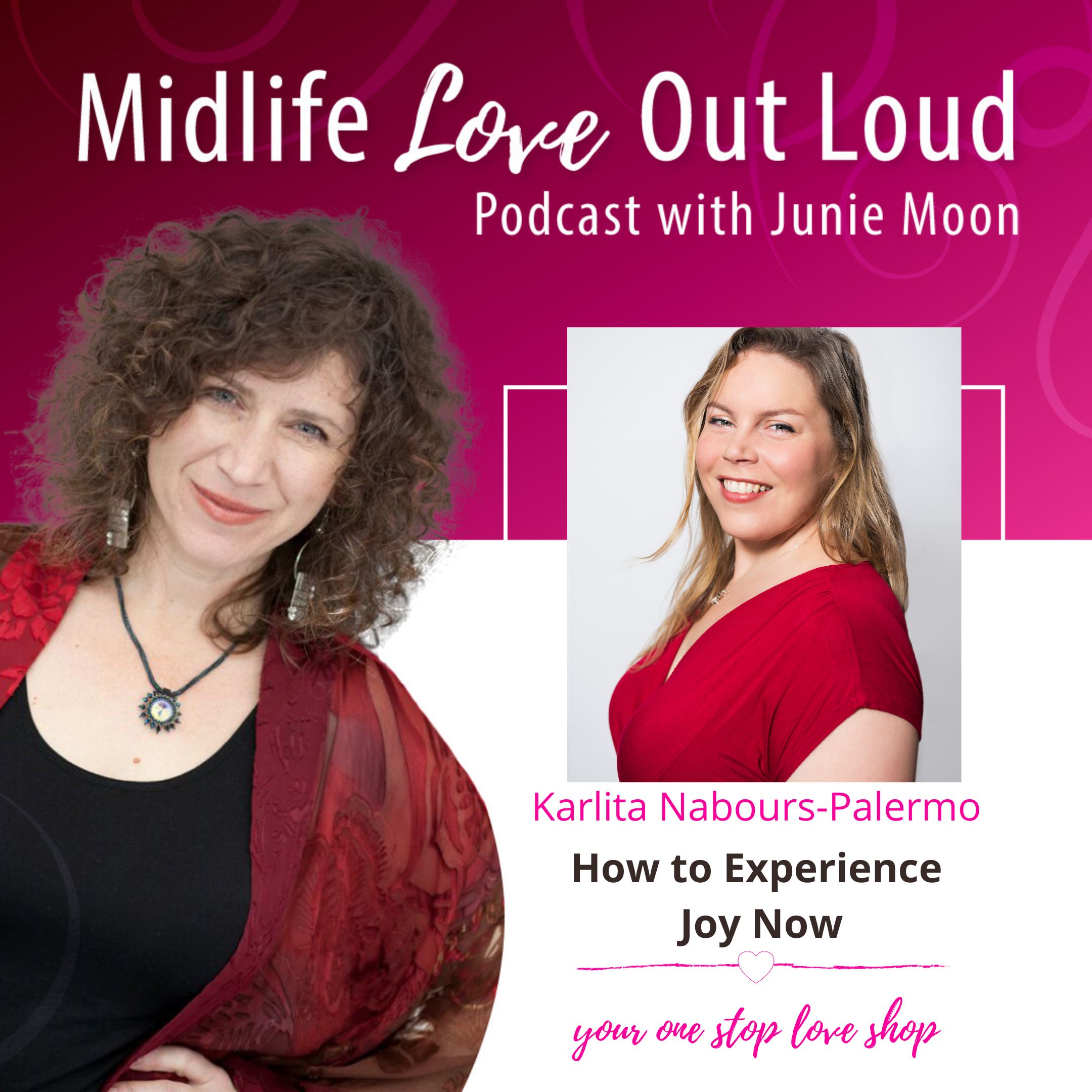 84: How to Experience Joy NOW with Karlita Nabours-Palermo