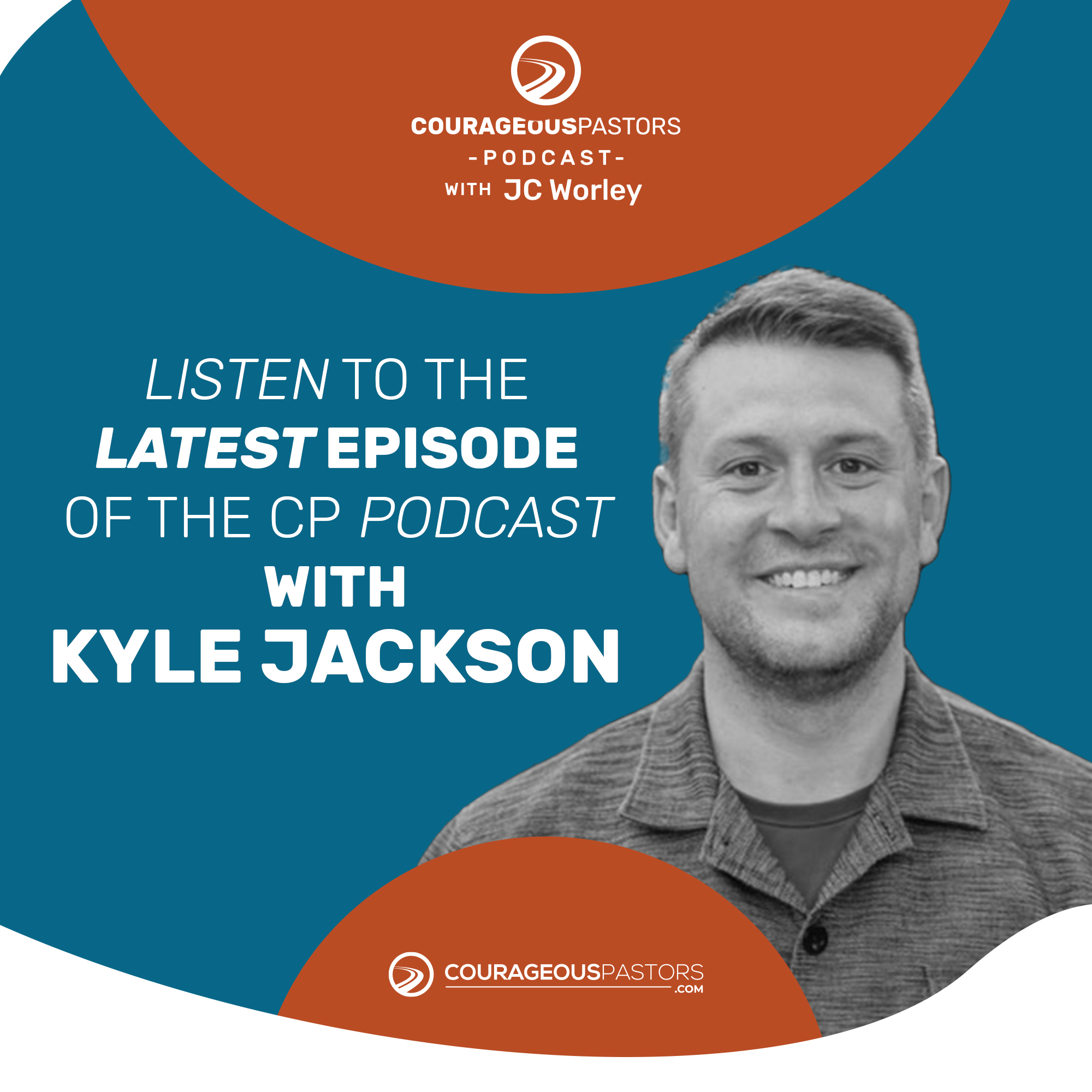 The Courageous Pastors Podcast