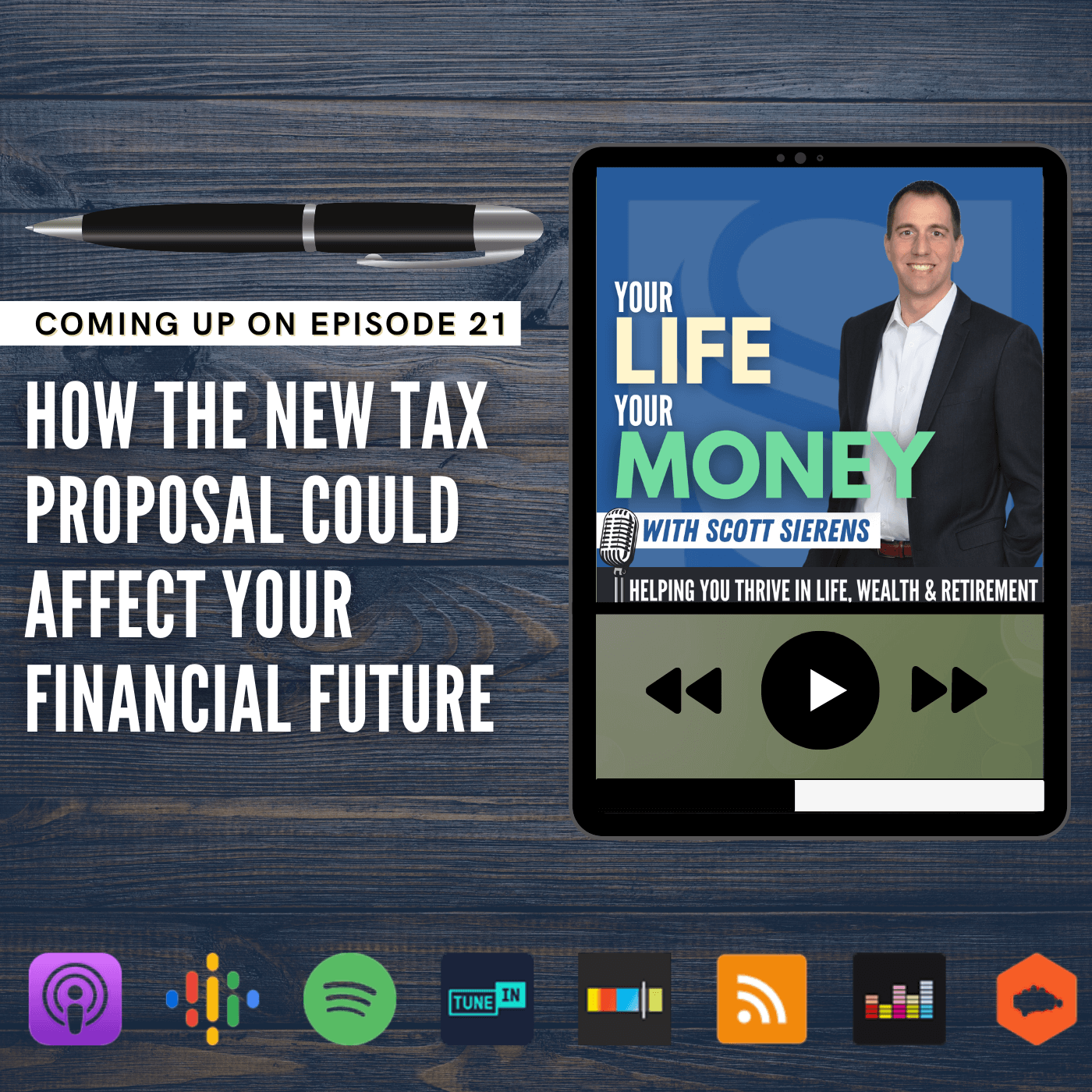 The Retirement Show: Your Life, Your Money with Scott Sierens