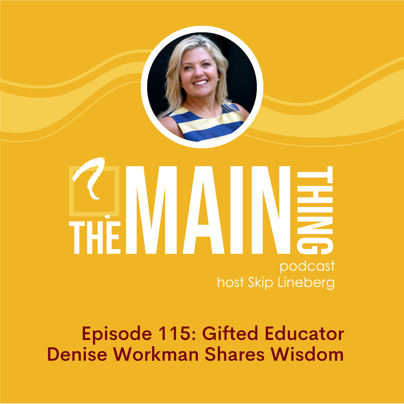 The Main Thing Podcast