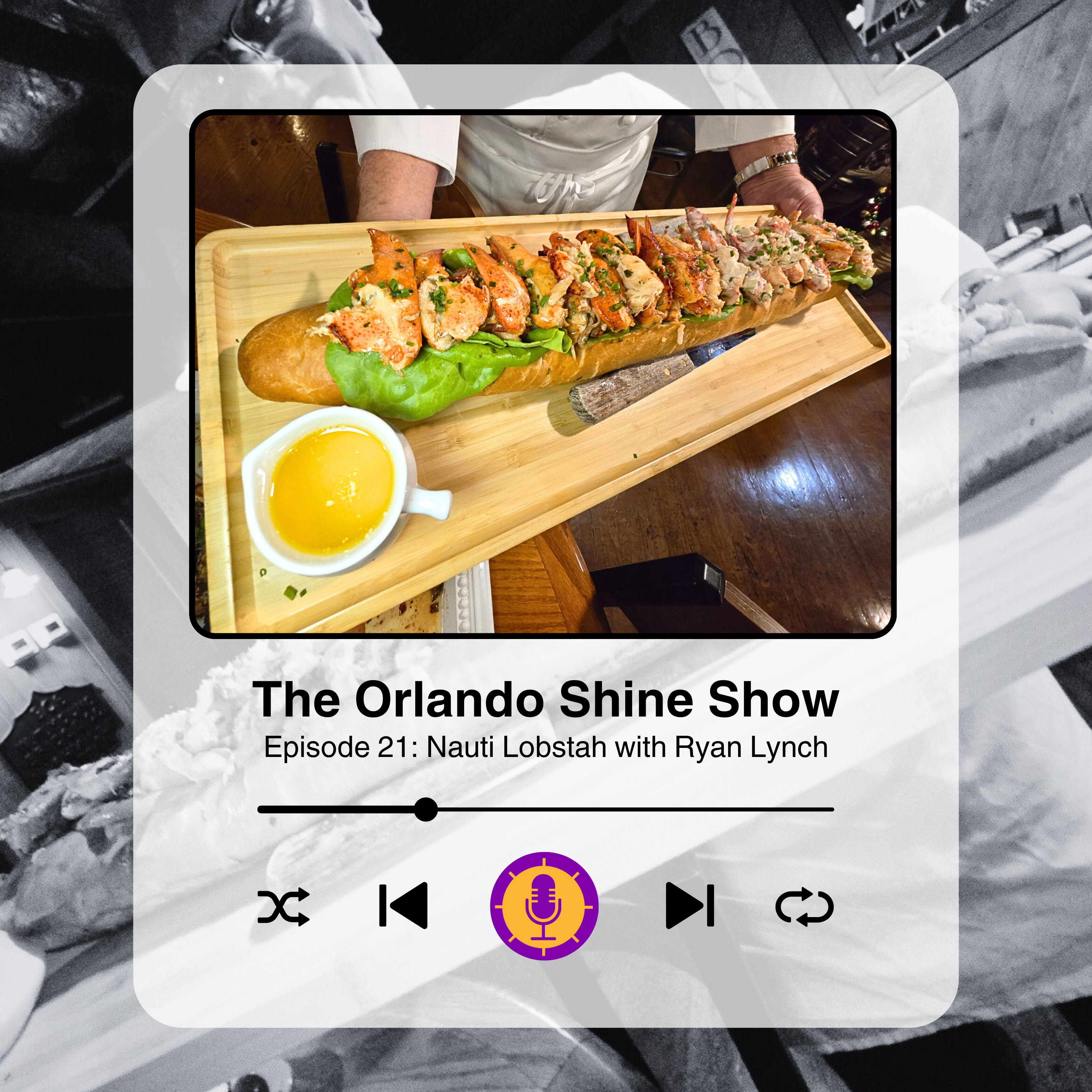 The Orlando Shine Show - Episode 21 (Nauti Lobstah with Ryan Lynch)