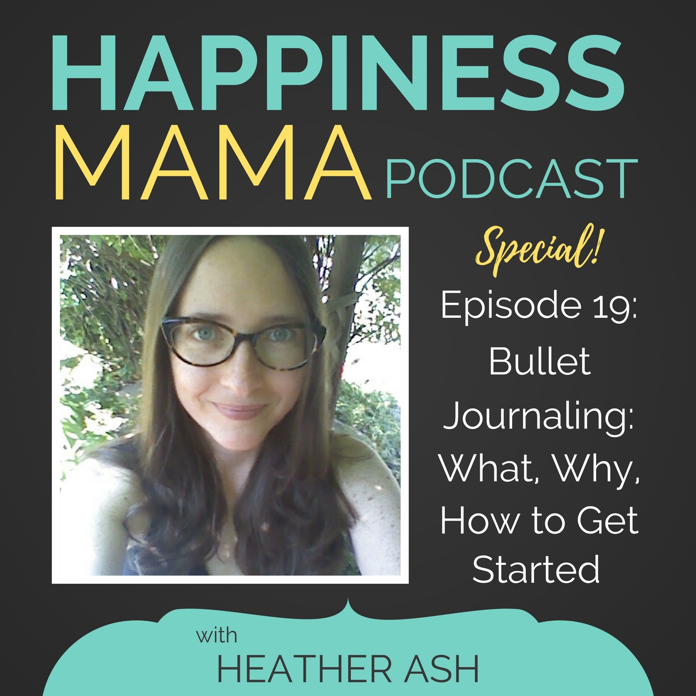 The Happiness Mama Podcast with Heather Ash