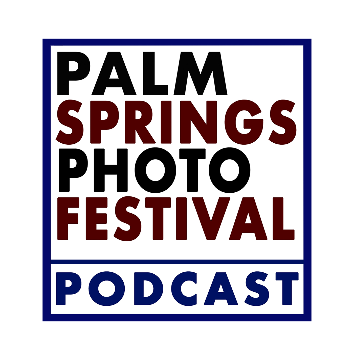 Palm Springs Photo Festival Podcast