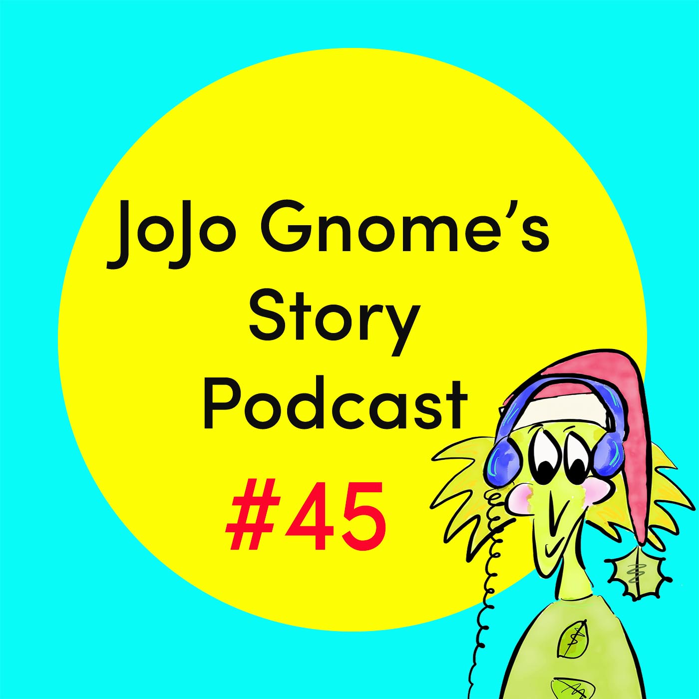 Podcast #44 - JoJo Gnome loves Christmas