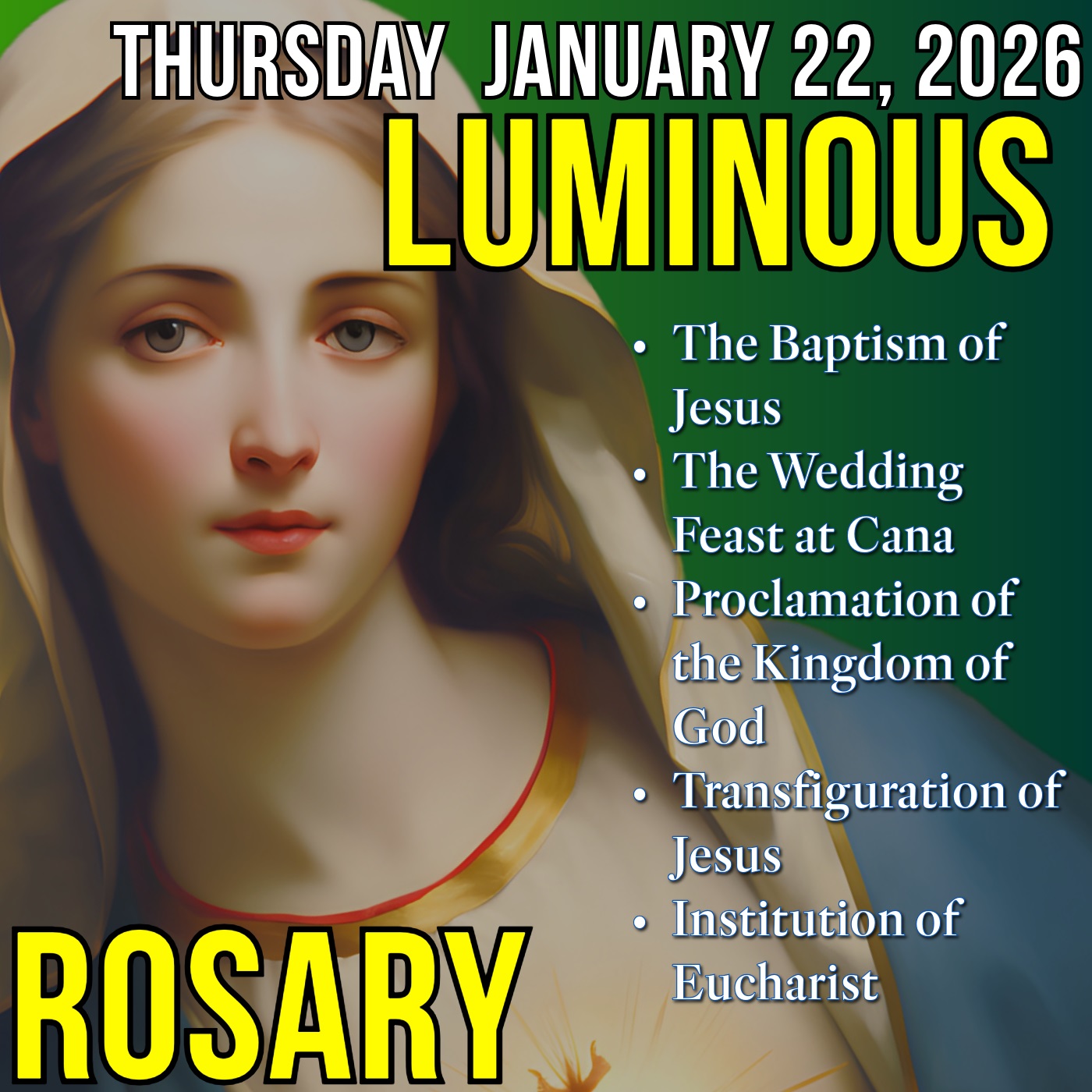 TODAY'S HOLY ROSARY - Thursday, January 22, 2026 - Luminous Mysteries