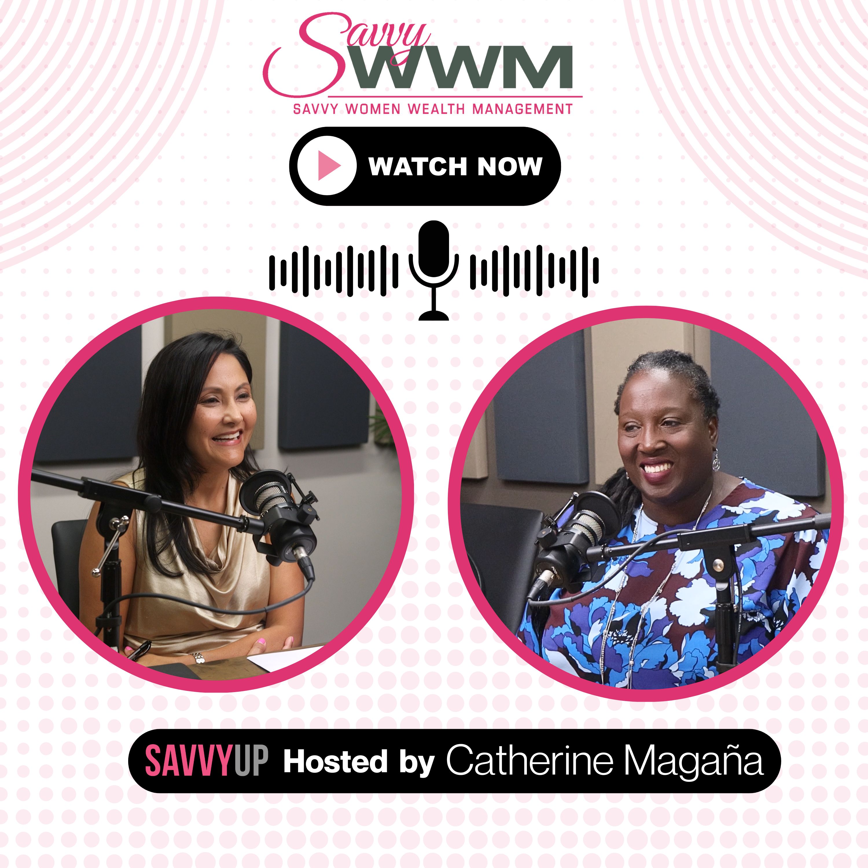 Savvy Women Talk Money