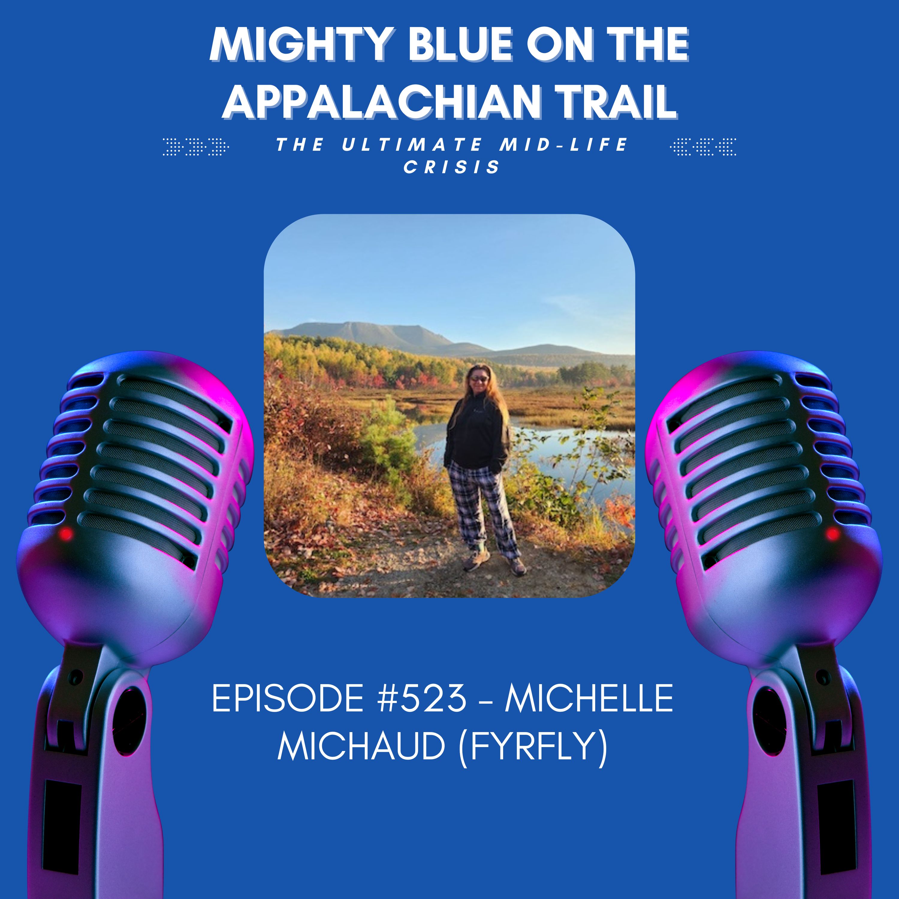 Mighty Blue On The Appalachian Trail: The Ultimate Mid-Life Crisis