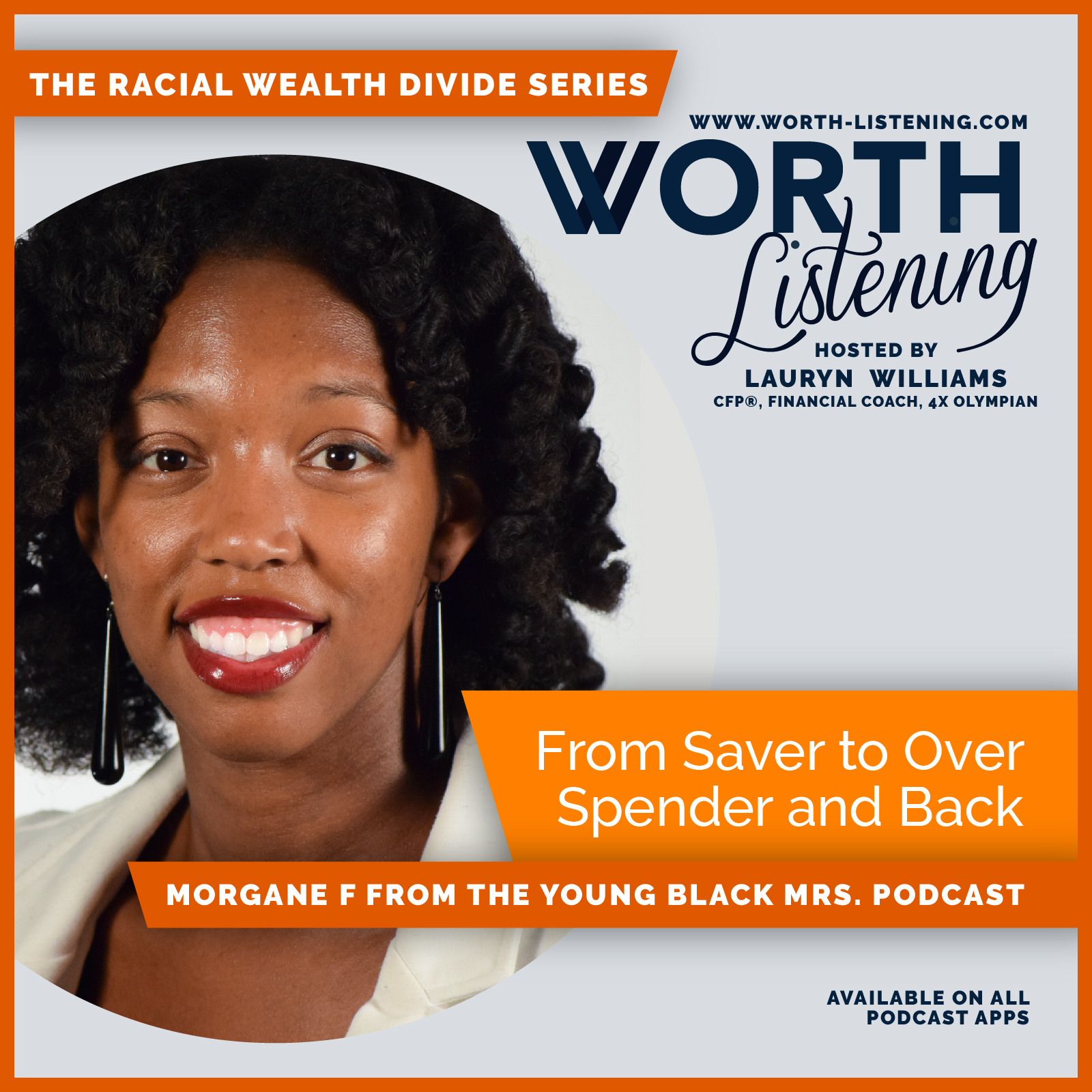 From Saver to Over Spender and Back, With Morgane Freeman from the Young Black Mrs. Podcast