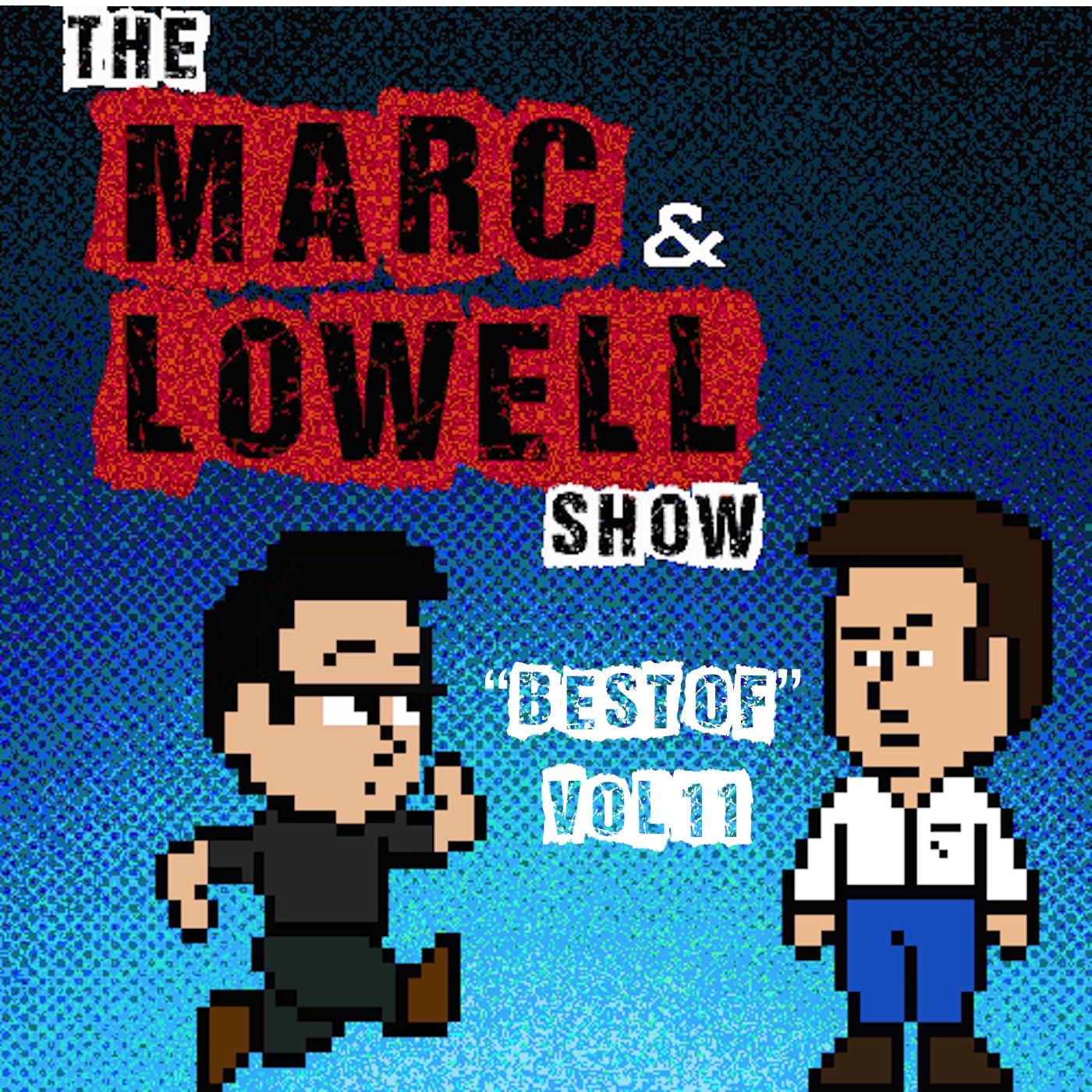 The Marc and Lowell Show