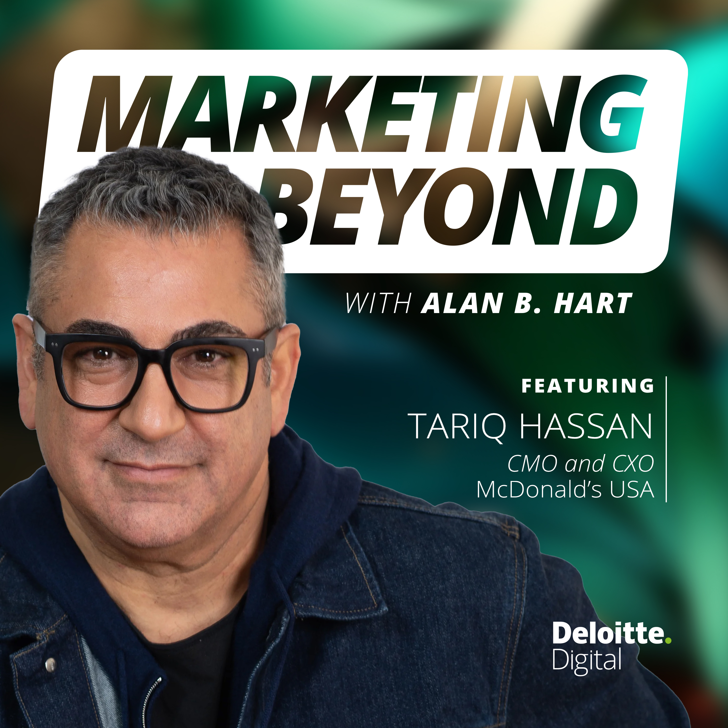 5: Using ‘fan truths’ to drive a fast-food renaissance: Insights from Tariq Hassan, chief marketing and CX officer at McDonald’s USA