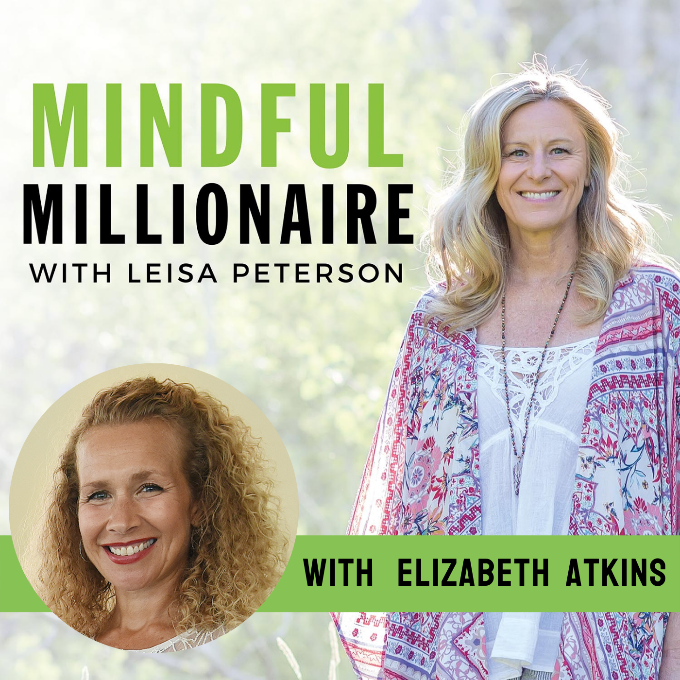 Mindful Millionaire with Leisa Peterson