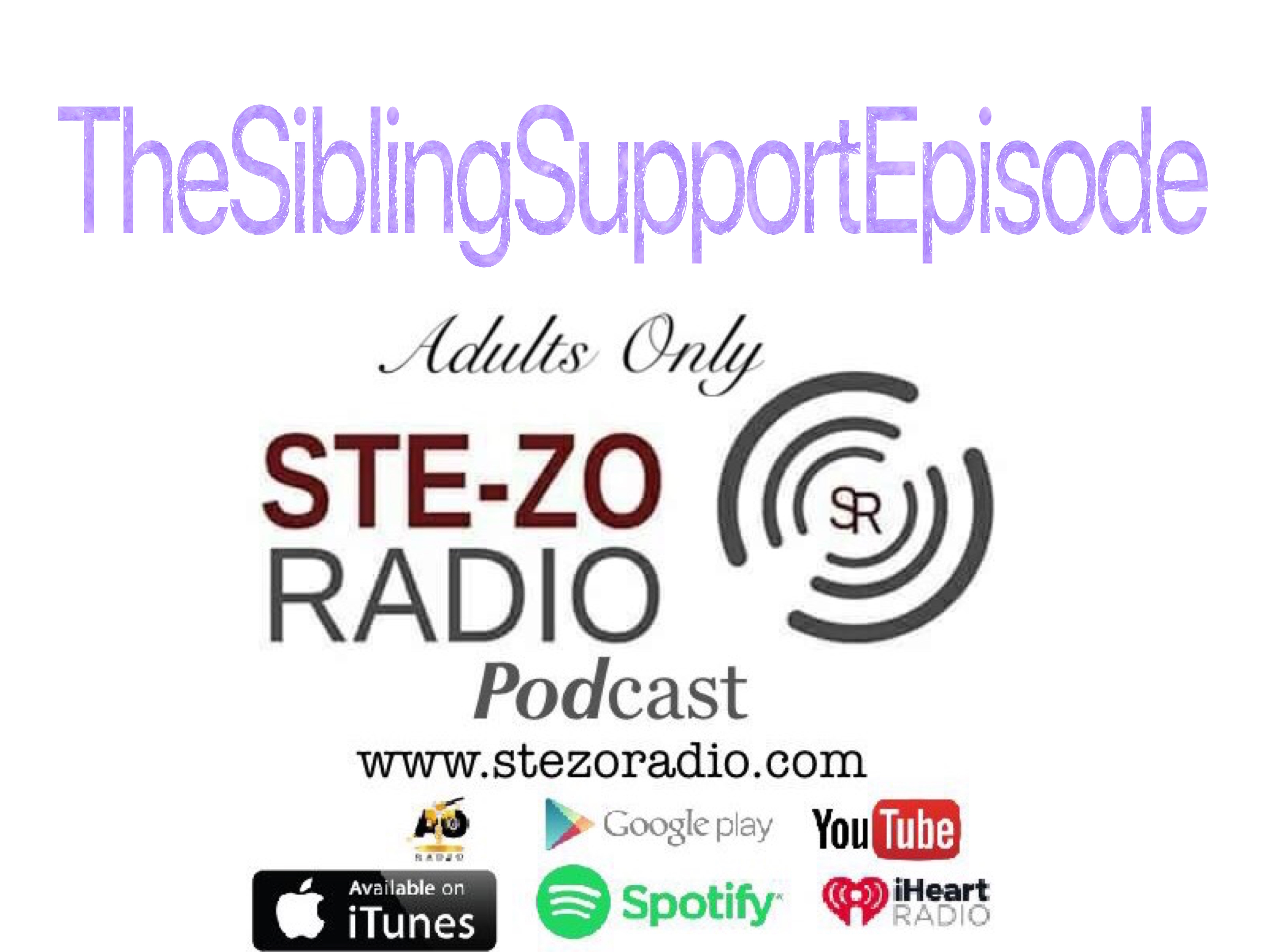Stezo Radio-TheSiblingSupportEpisode