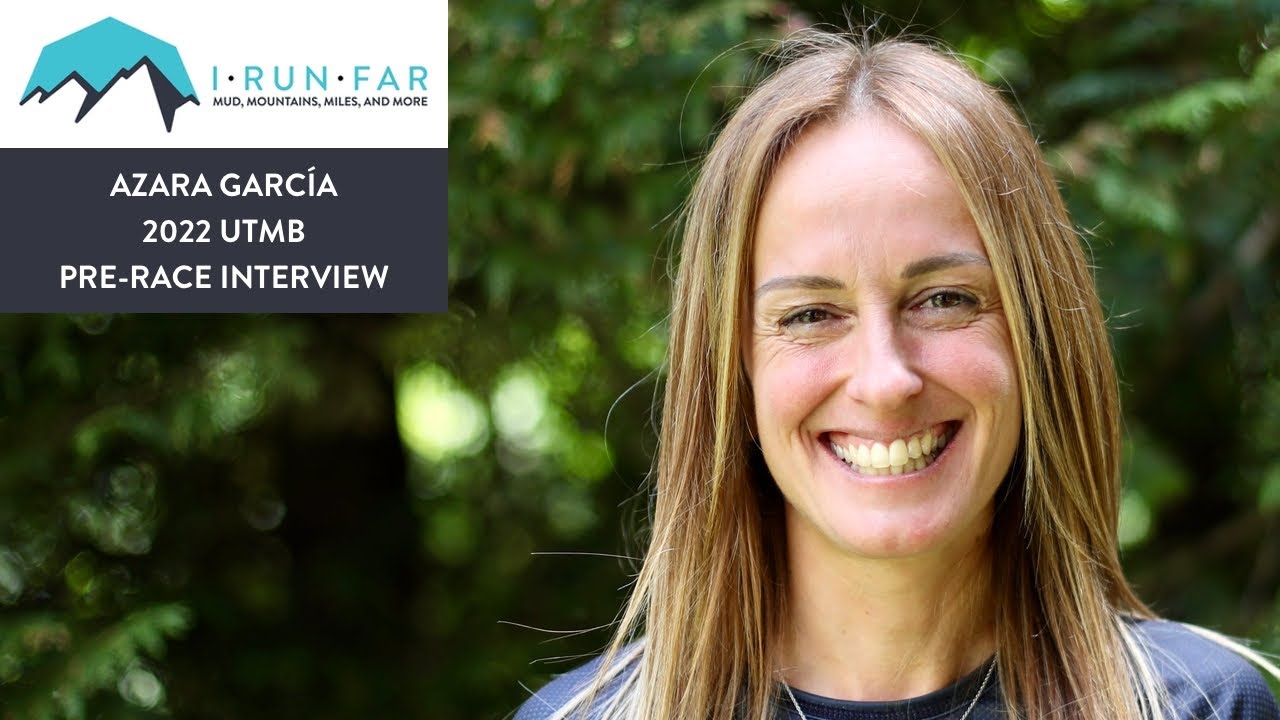 Azara García Pre-2022 UTMB Interview