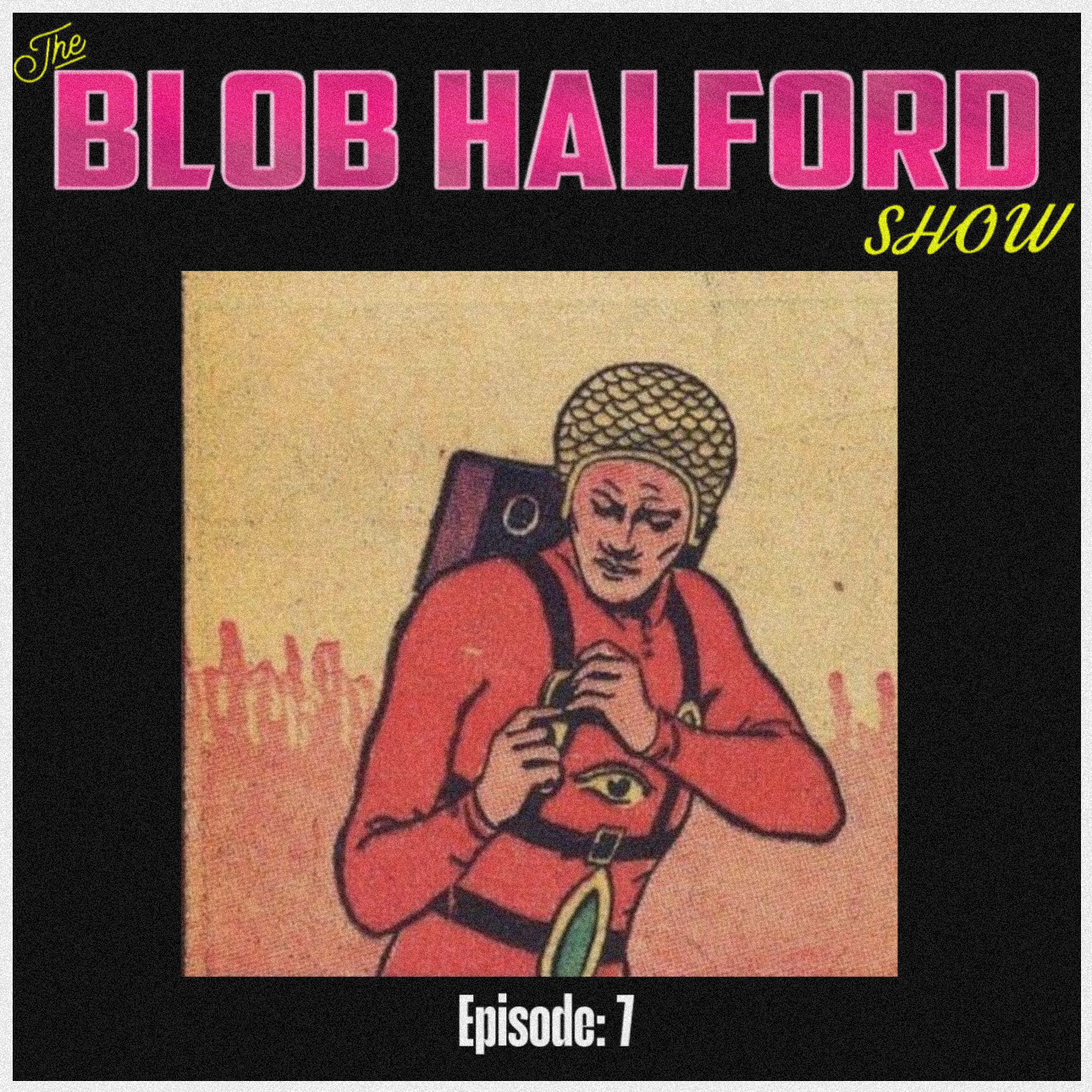 The Blob Halford Show