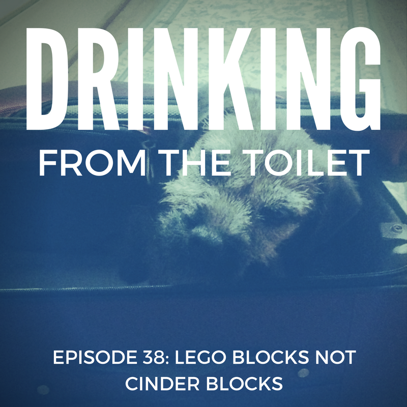 #38: Lego Blocks Not Cinder Blocks
