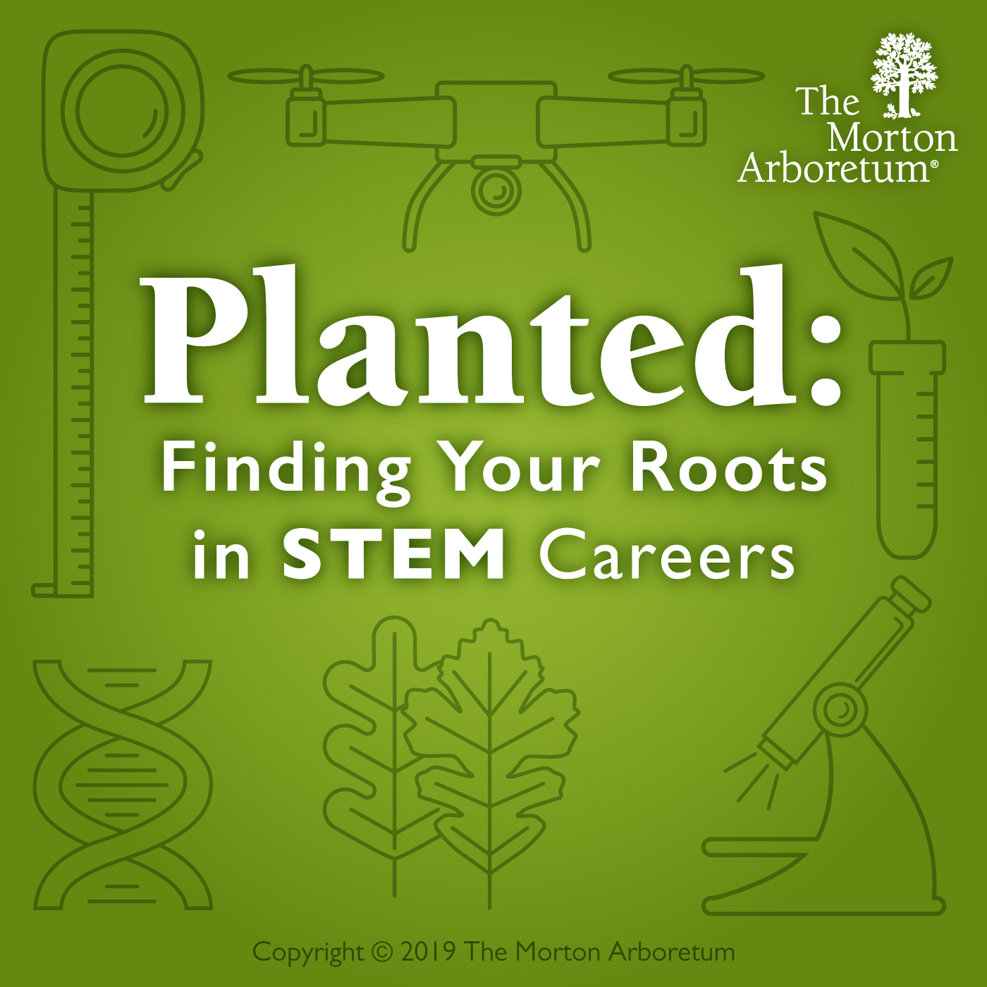 Planted: Finding Your Roots in STEM Careers
