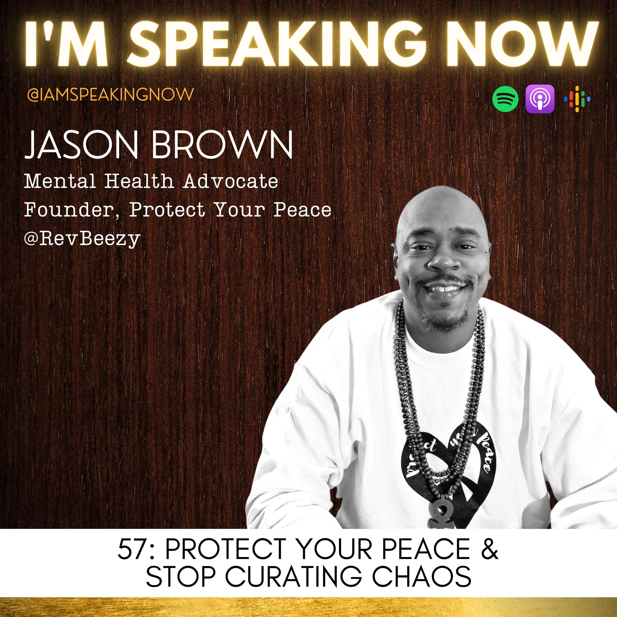 Ep. 57 - Protect Your Peace & Stop Curating Chaos