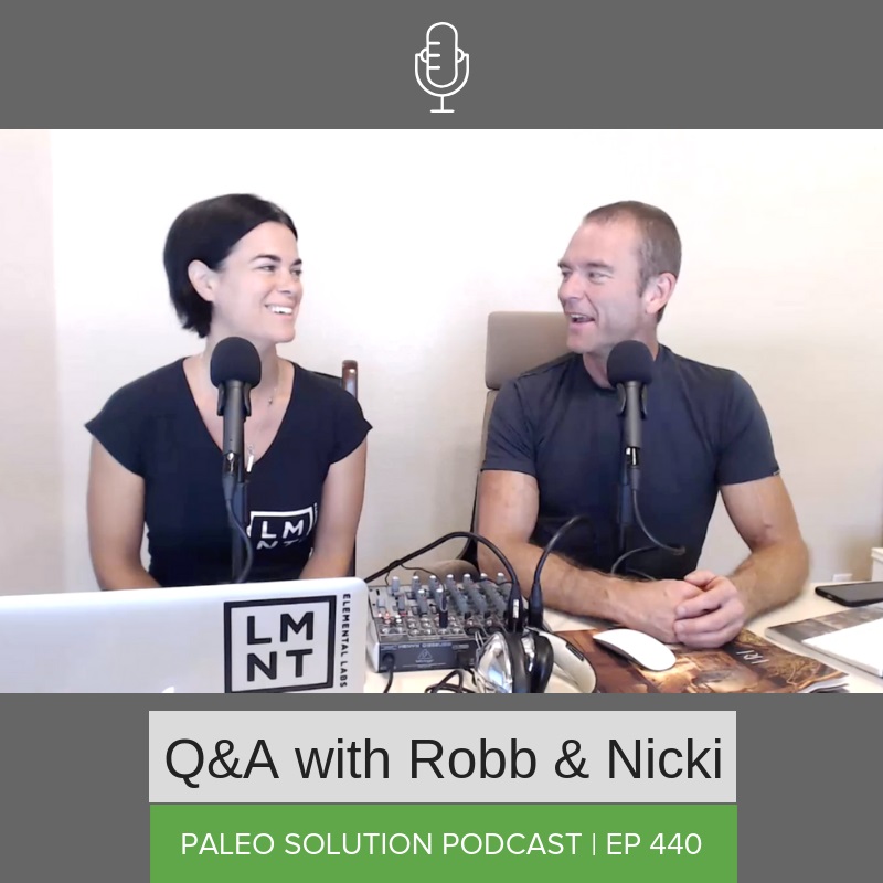 Episode 440 - Q&A with Robb & Nicki #33