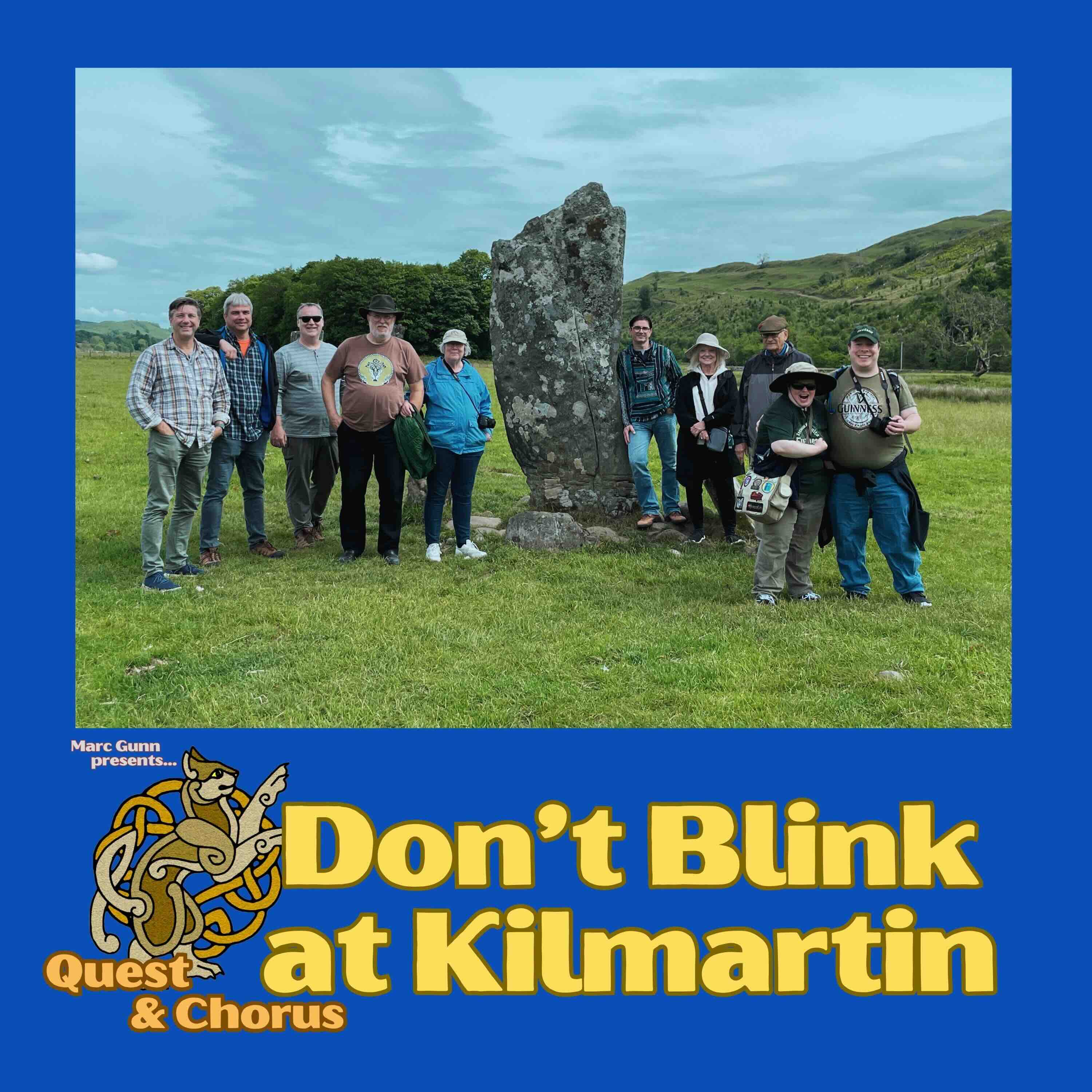 Quest & Chorus #1: Don't Blink at Kilmartin (special feature)