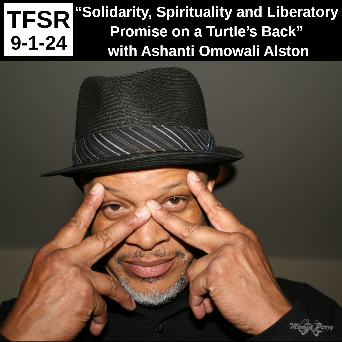"Solidarity, Spirituality and Liberatory Promise on a Turtle's Back" with Ashanti Omowali Alston