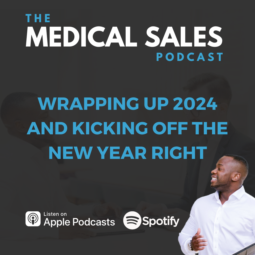 The Medical Sales Podcast