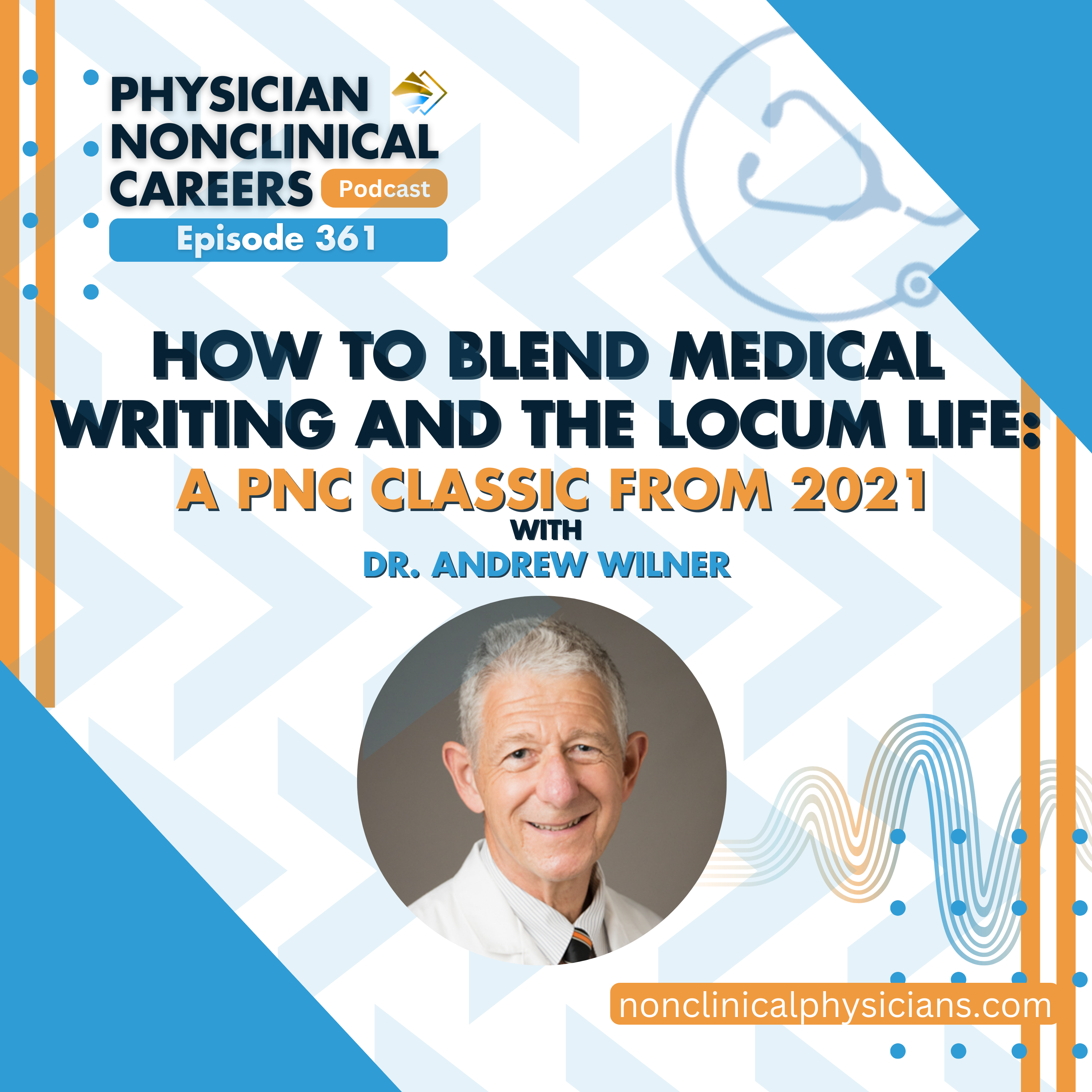 How to Blend Medical Writing and the Locum Life: A PNC Classic from 2019