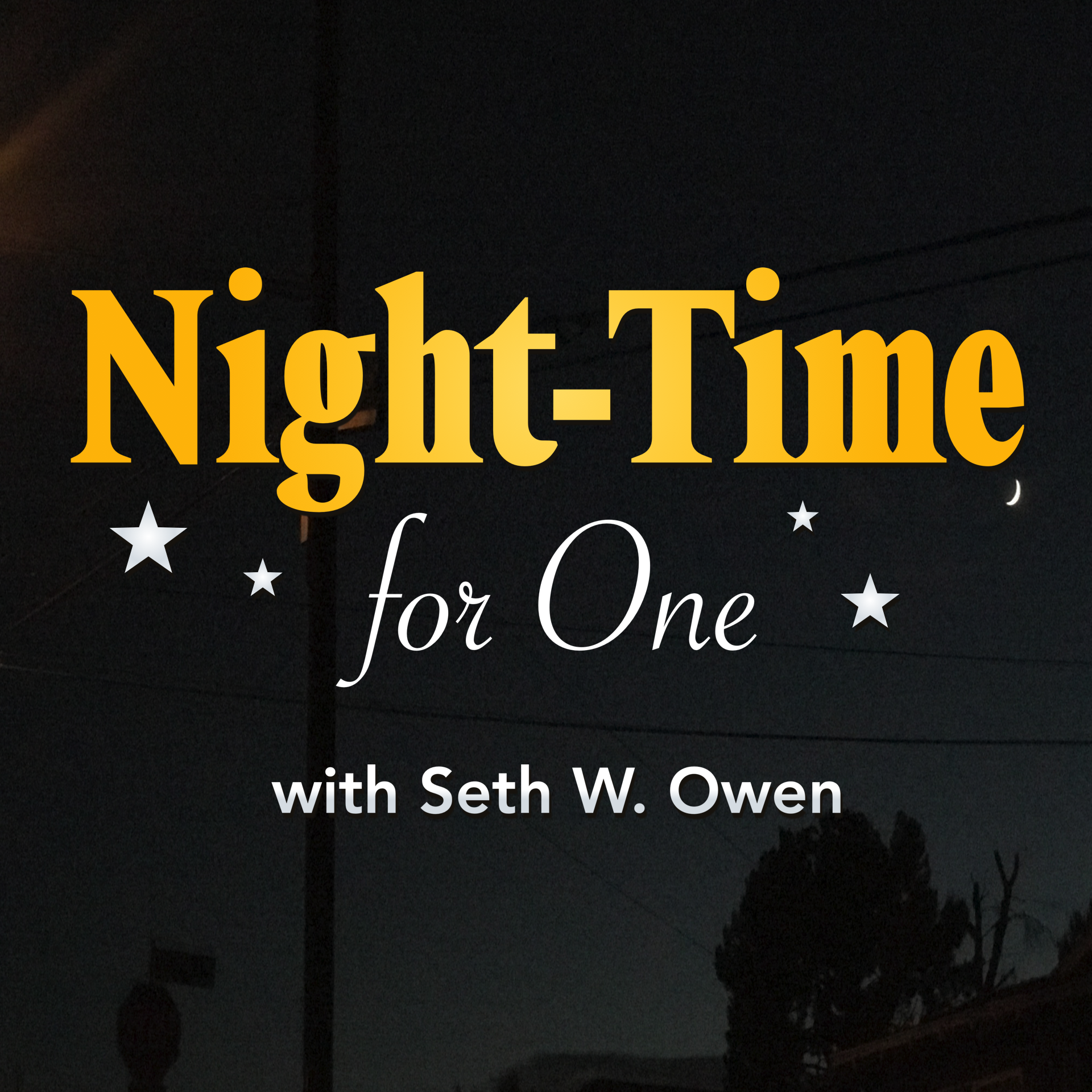 Night-time for One