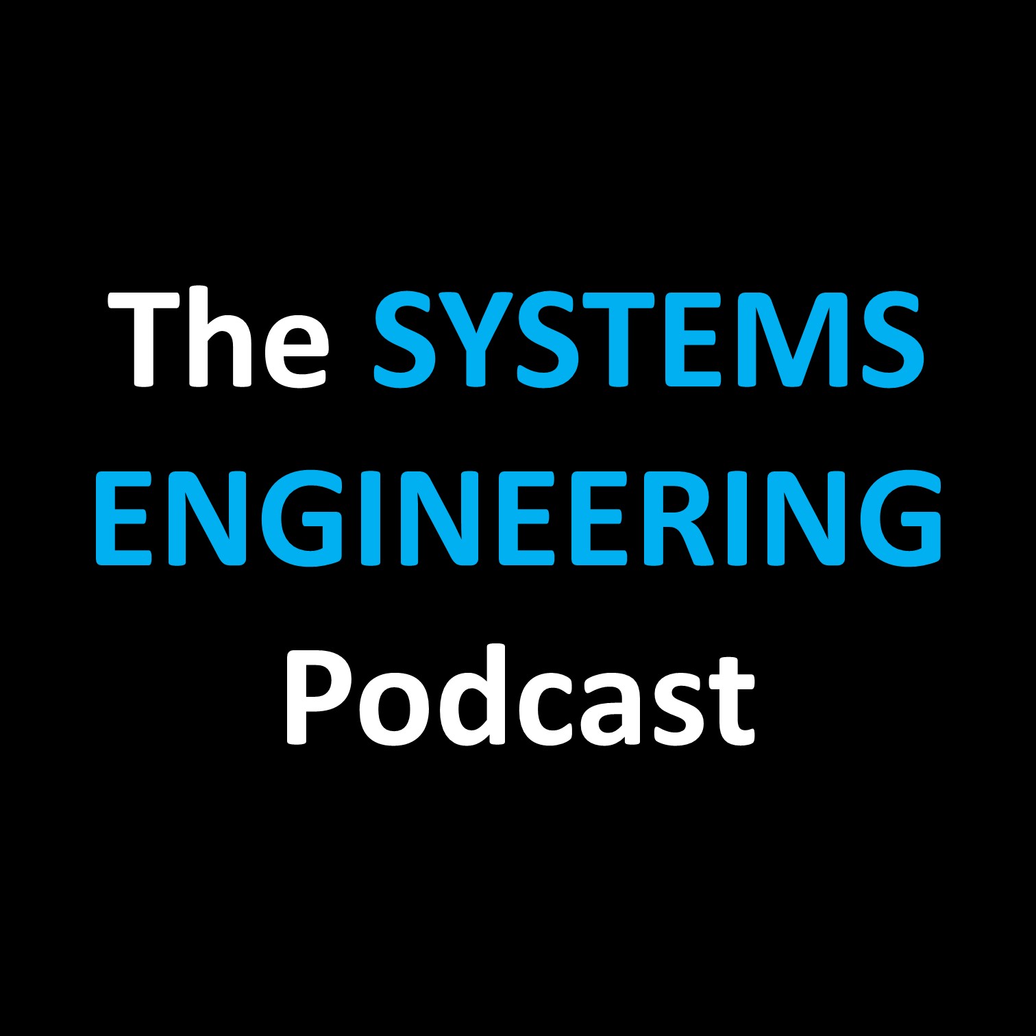 The Systems Engineering Podcast