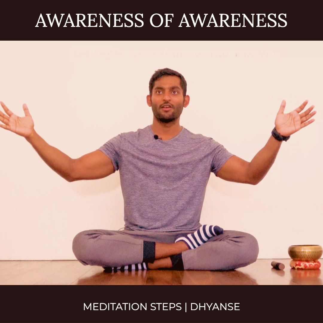 Awareness of Awareness Technique - Meditation steps for Freedom and Nirvana