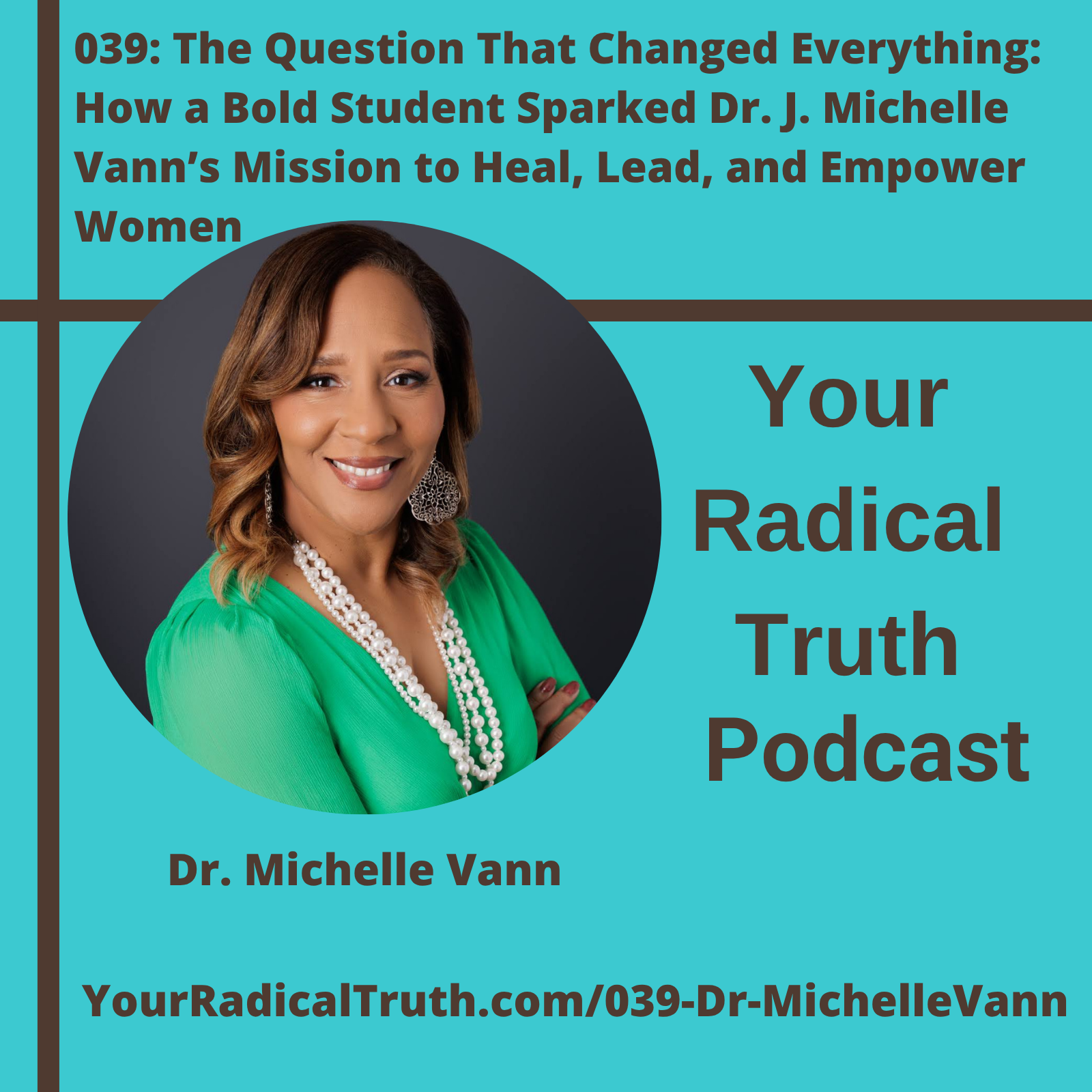Your Radical Truth podcast
