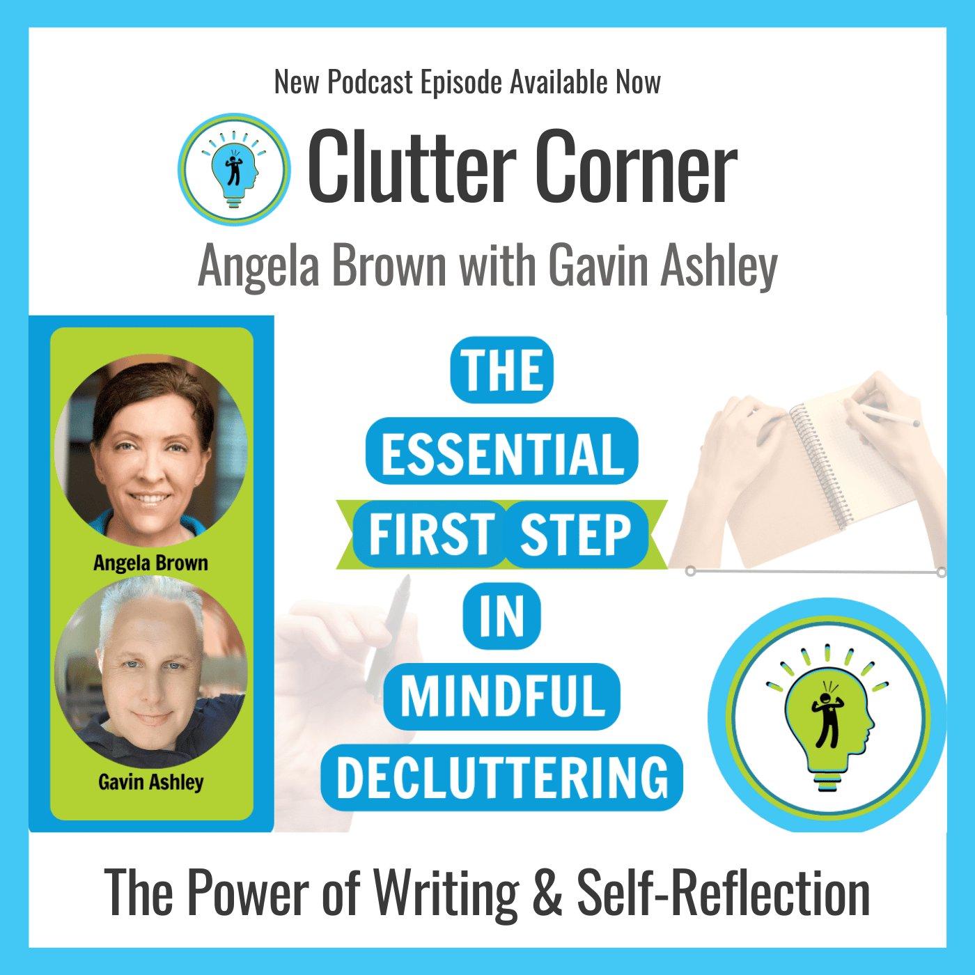 The Essential First Step in Mindful Decluttering with Gavin Ashley