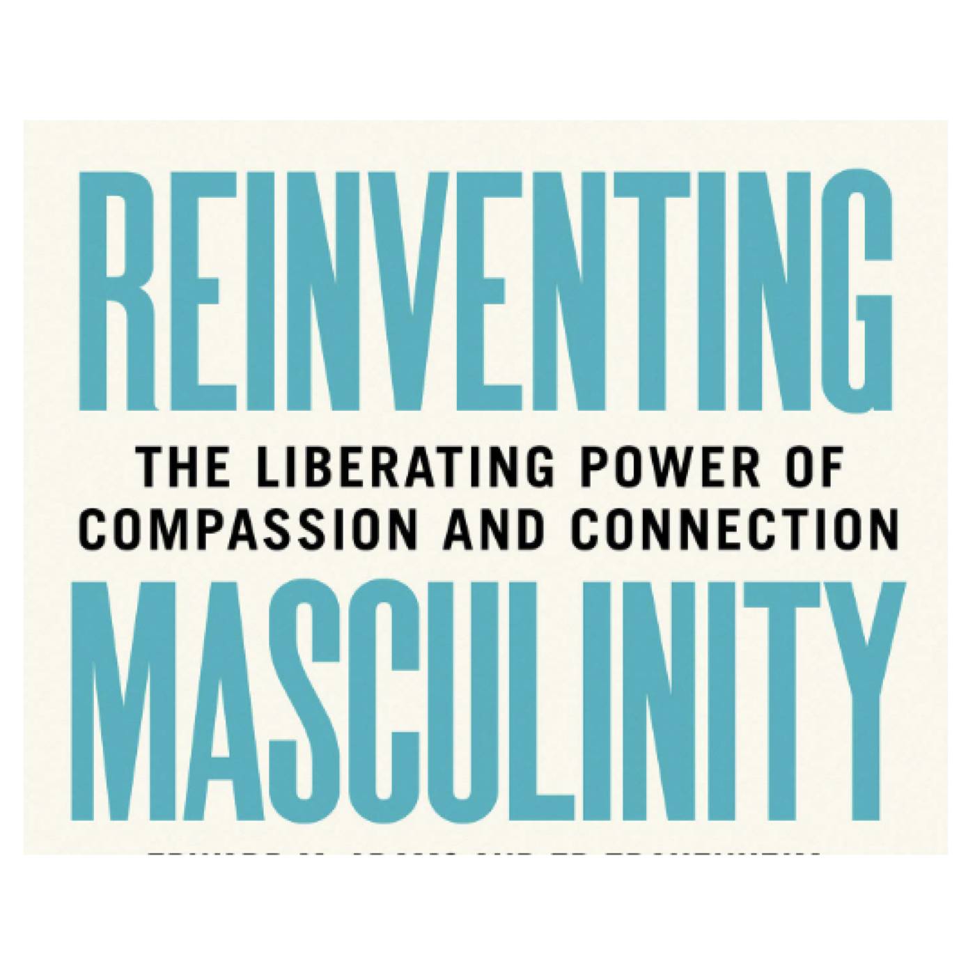 Reinventing Masculinity