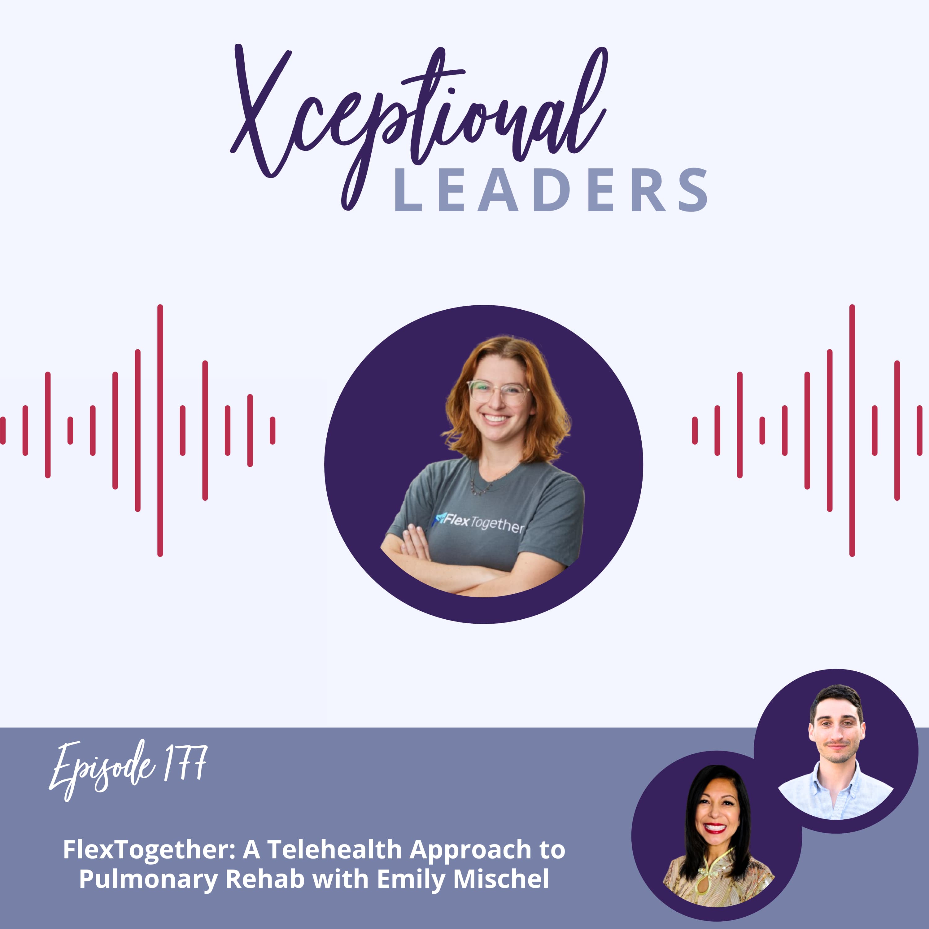 Xceptional Leaders with Mai Ling Chan & James Berges