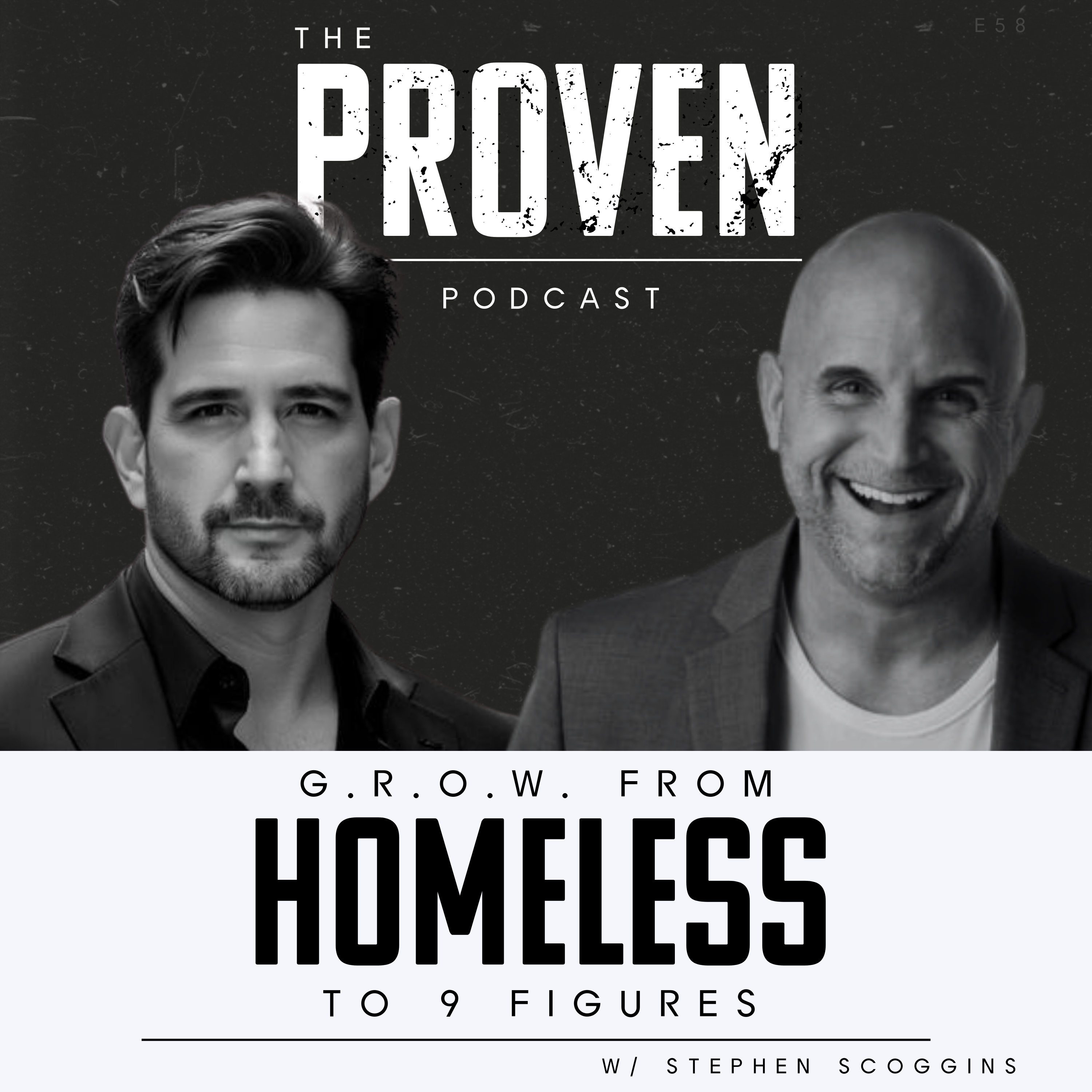 Episode art: G.R.O.W. from Homeless to 9 Figures - Stephen Scoggins
