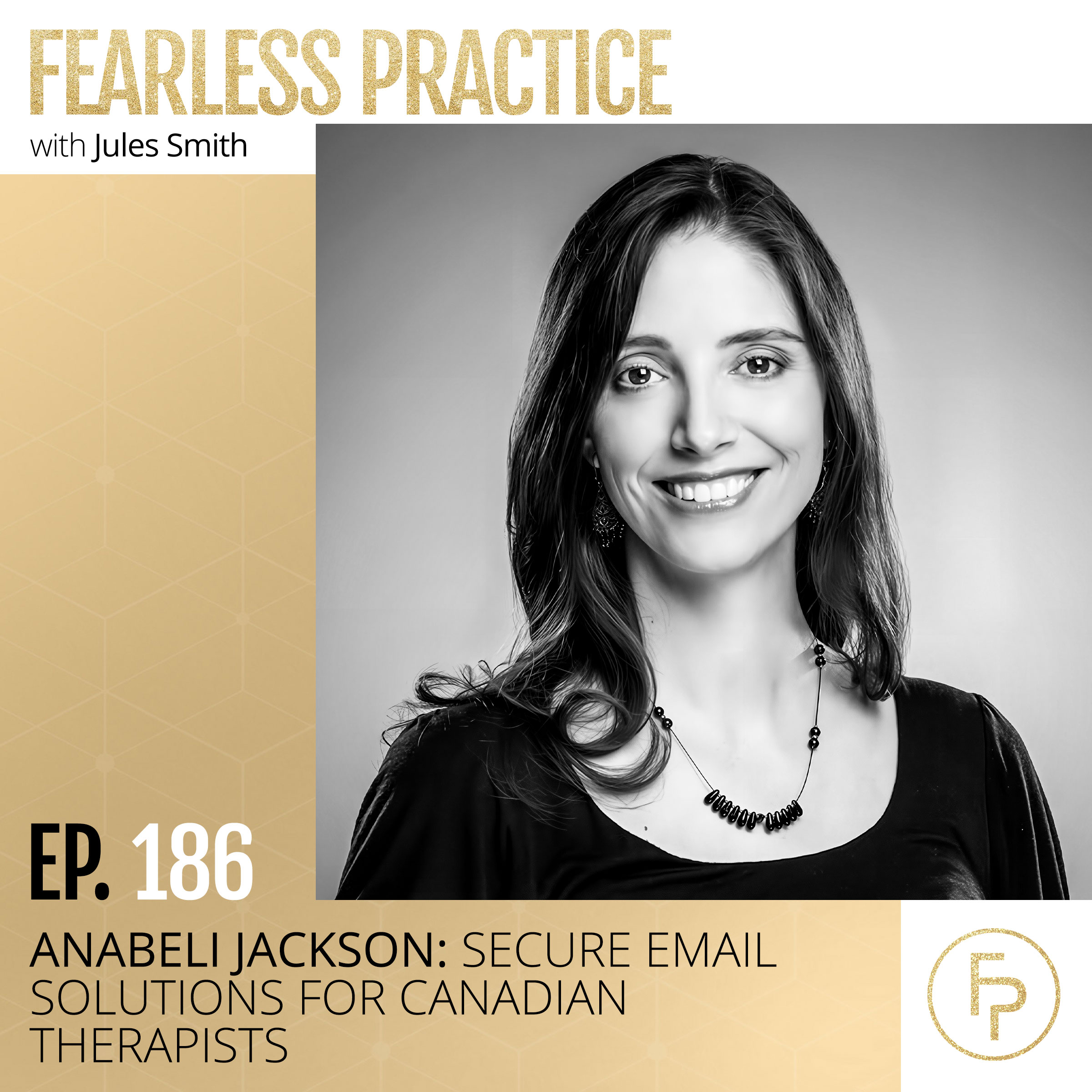 Anabeli Jackson: Secure Email Solutions for Canadian Therapists | Ep 186