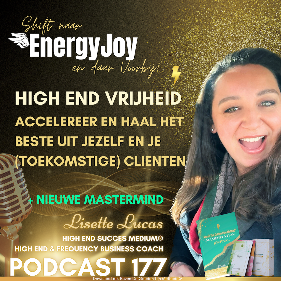 Lisette Lucas Podcast | Shift naar EnergyJoy & High Frequency Mastery