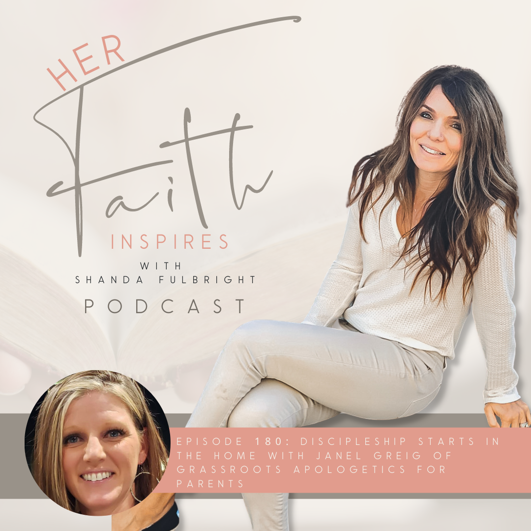 Discipleship starts in the home with Janel Greig of Grassroots Apologetics for Parents