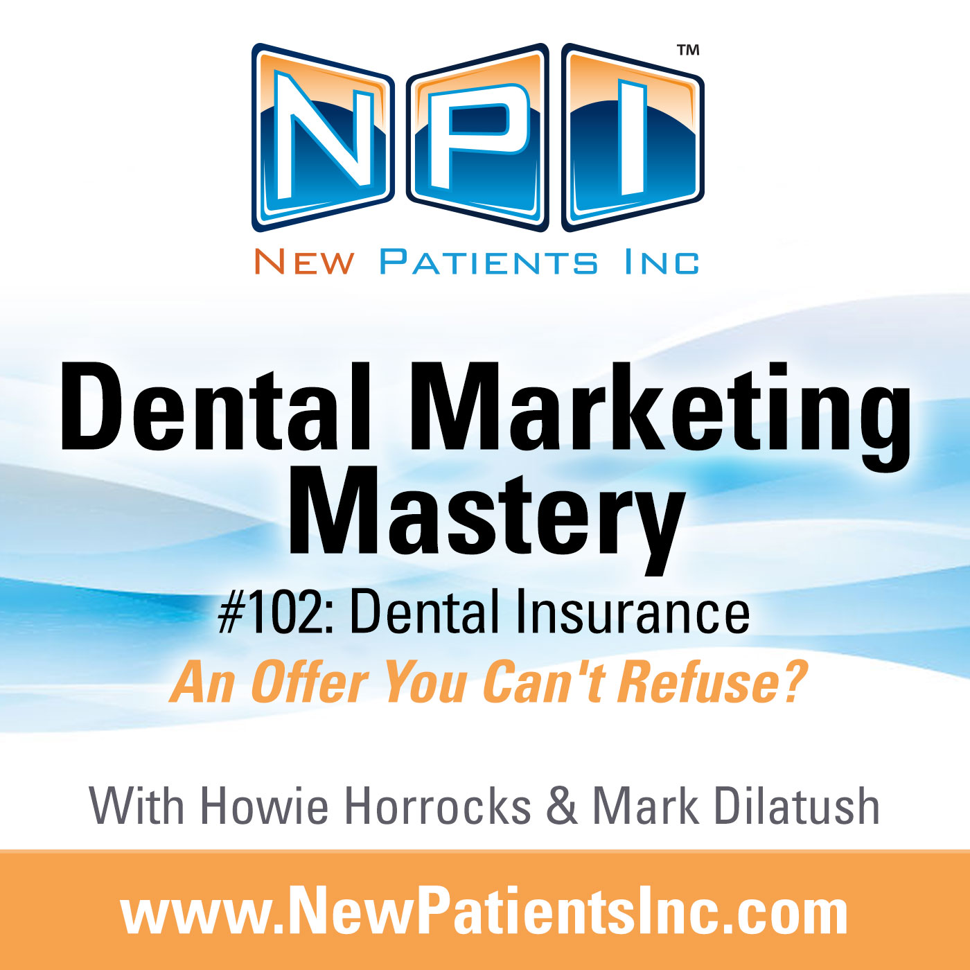 Dental Marketing Mastery