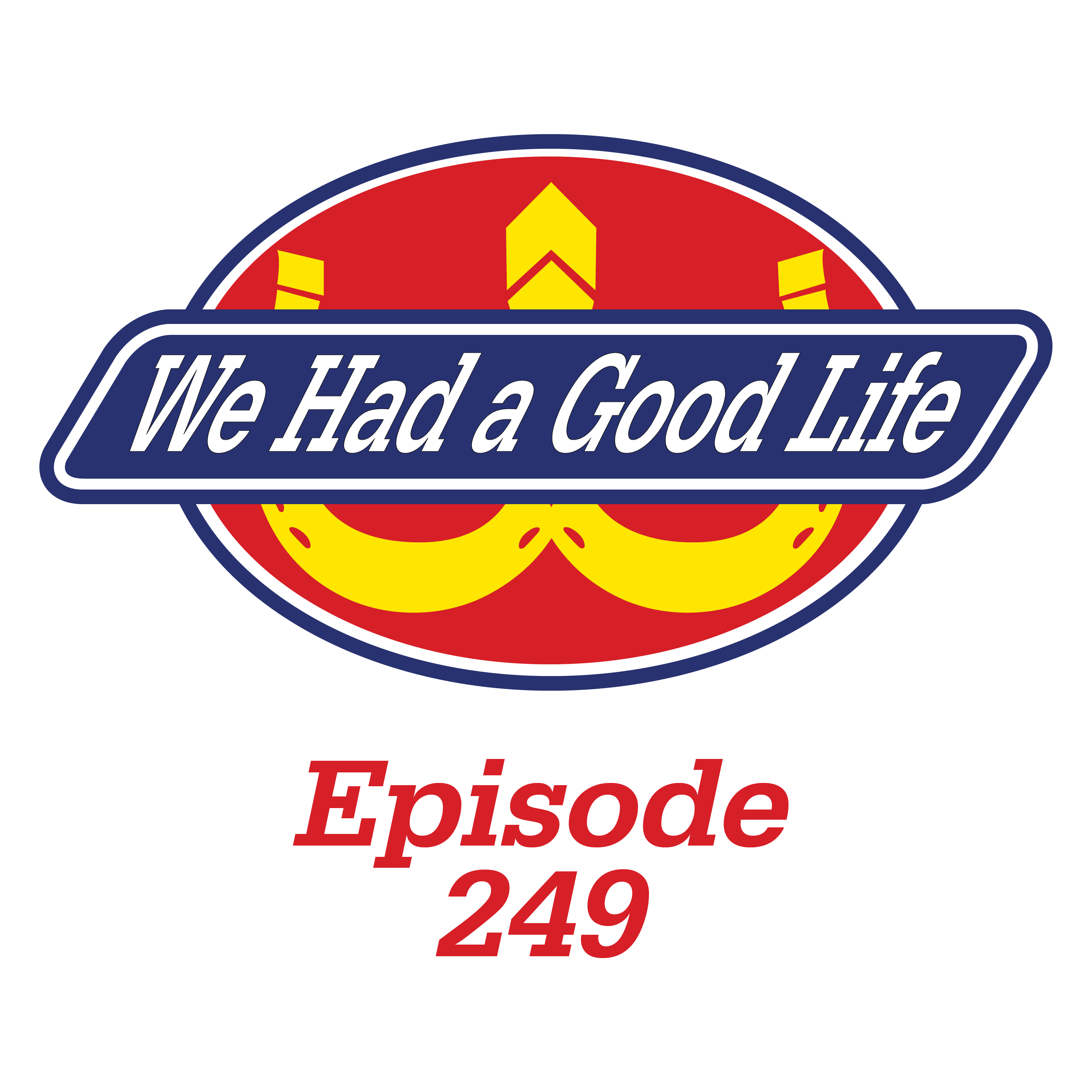 EPISODE 249: DO NOT RESUSCITATE