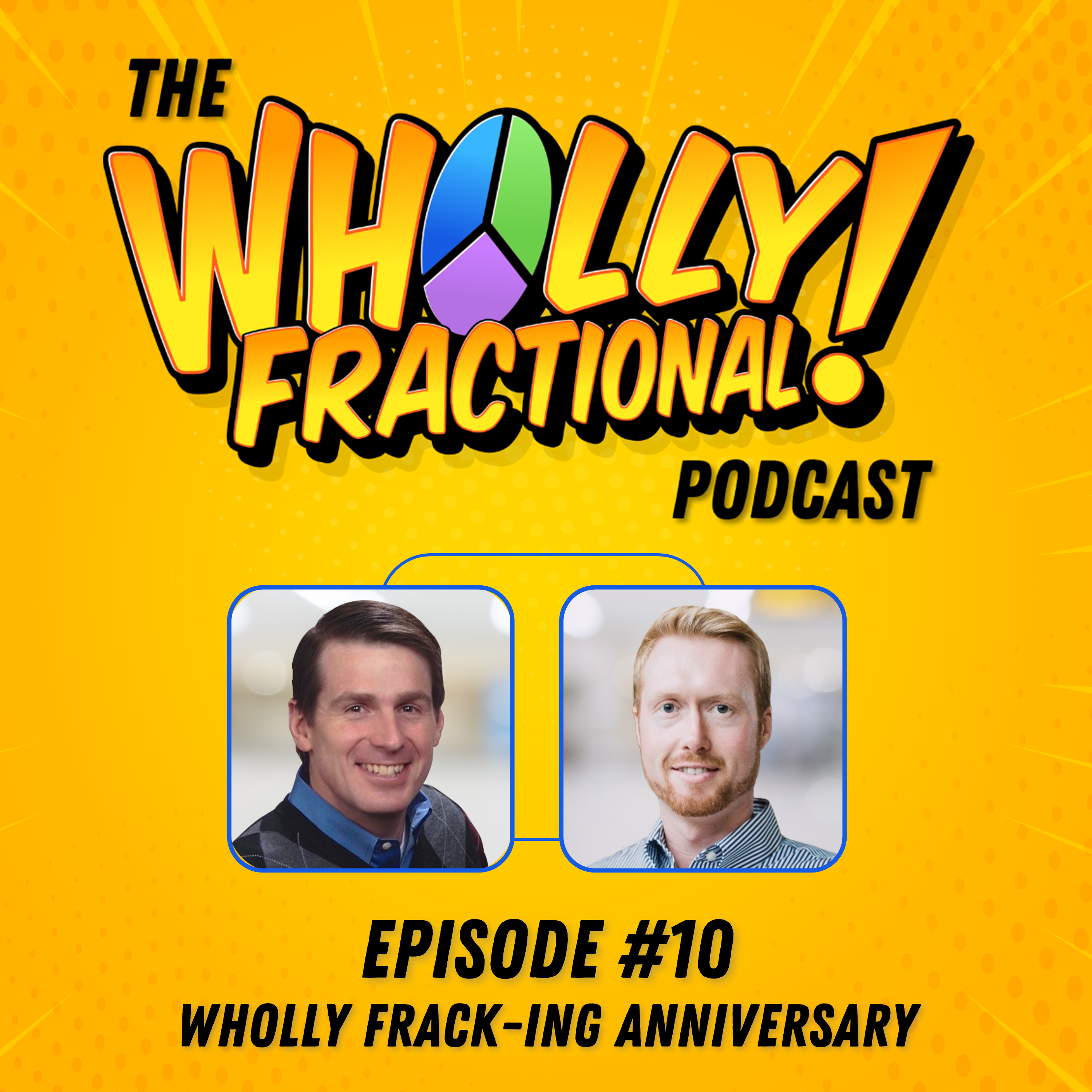 How We Got Here and Where We’re Going on The Wholly Fractional Podcast with Andrew Graft and Todd Hines