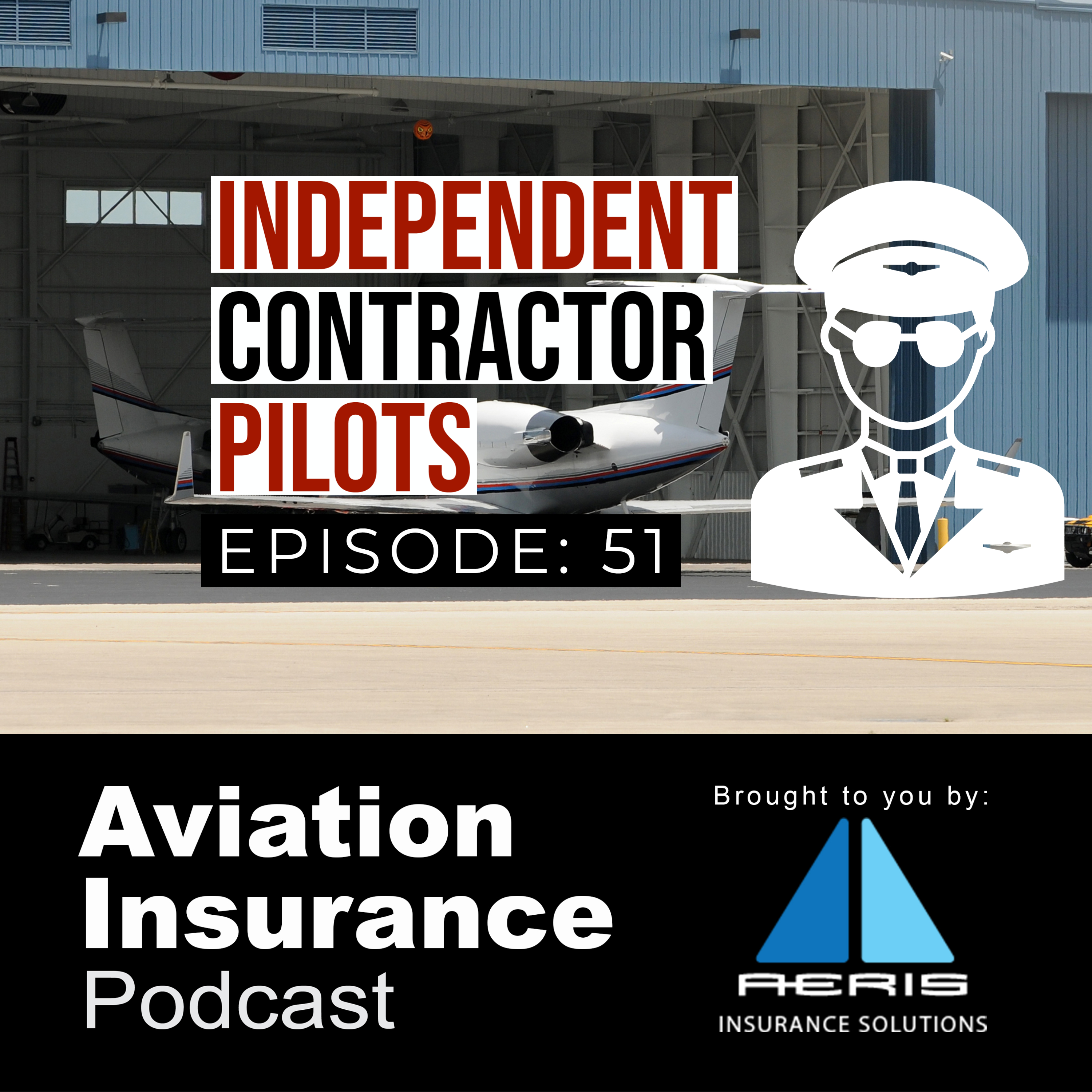 Episode 51: Independent Contractor Pilots