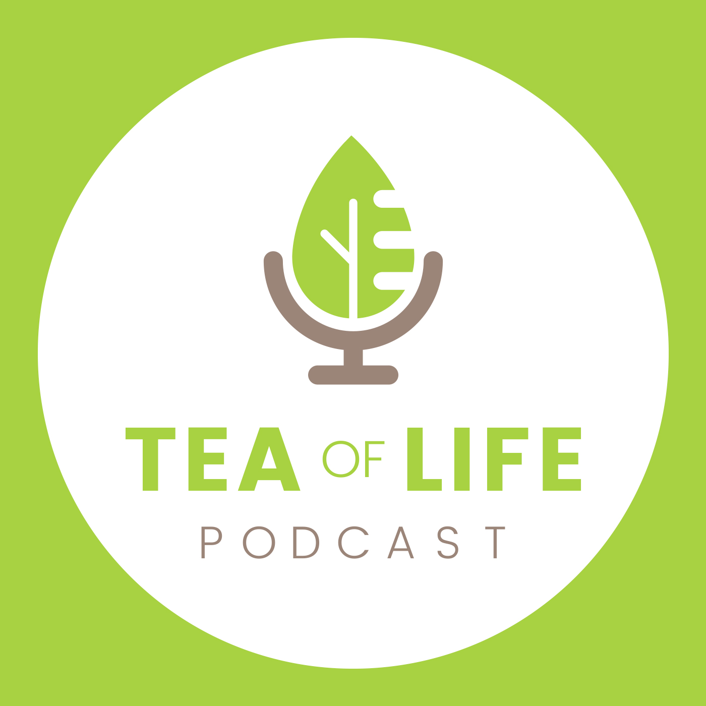 TEA of Life Podcast