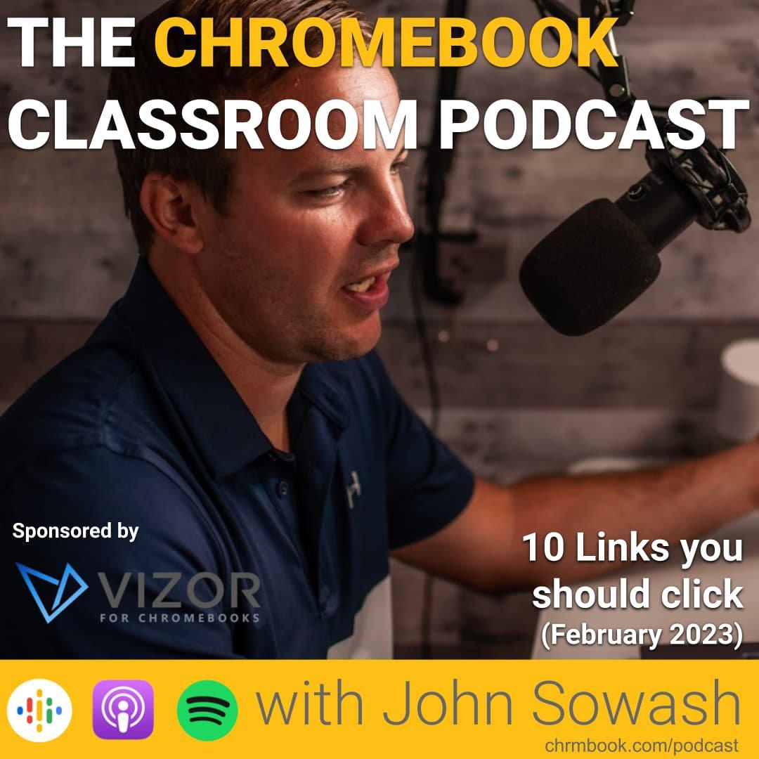 The Chromebook Classroom Podcast