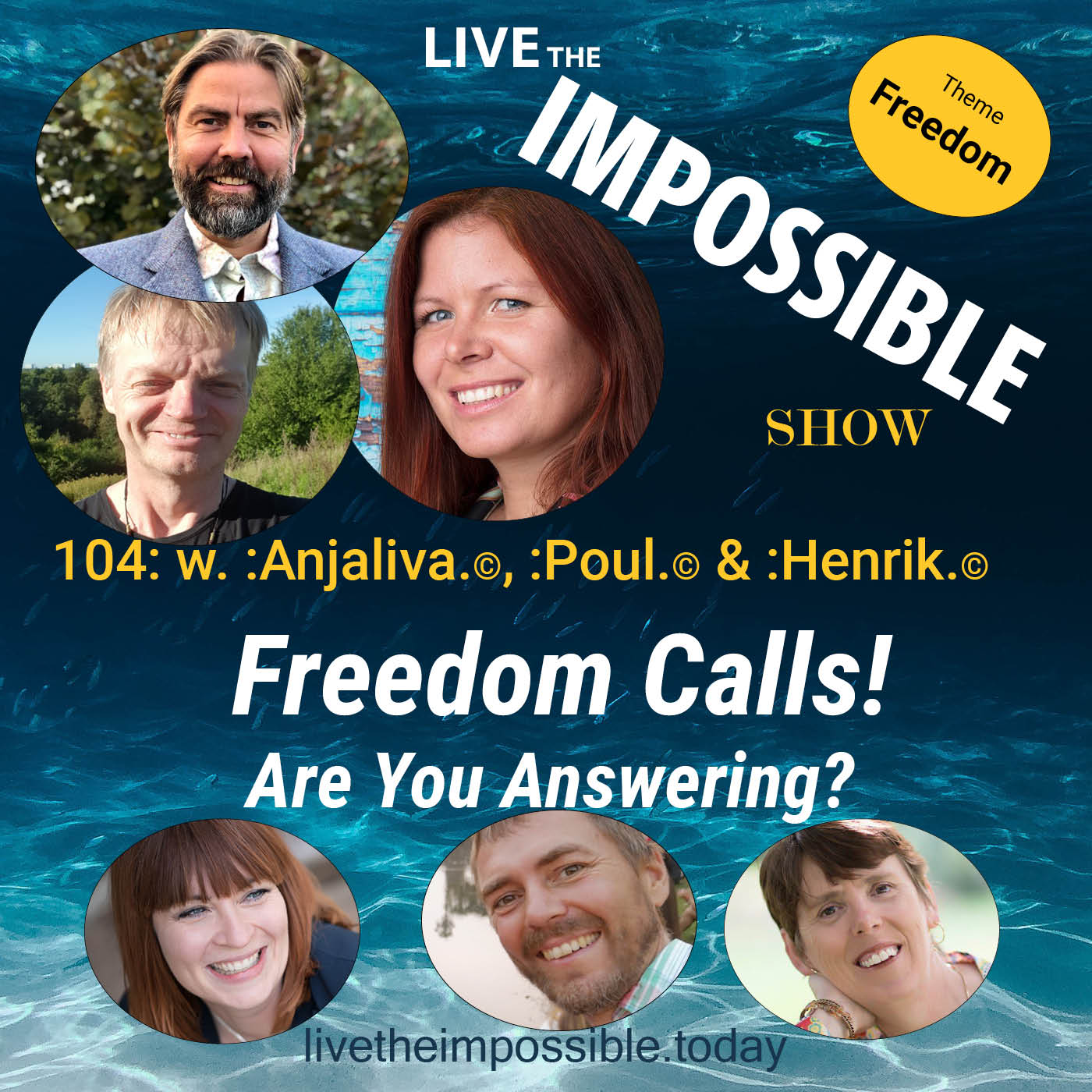 104 w. :Anjaliva, :Poul & :Henrik - Freedom Calls! Are You Answering? [Freedom Theme]